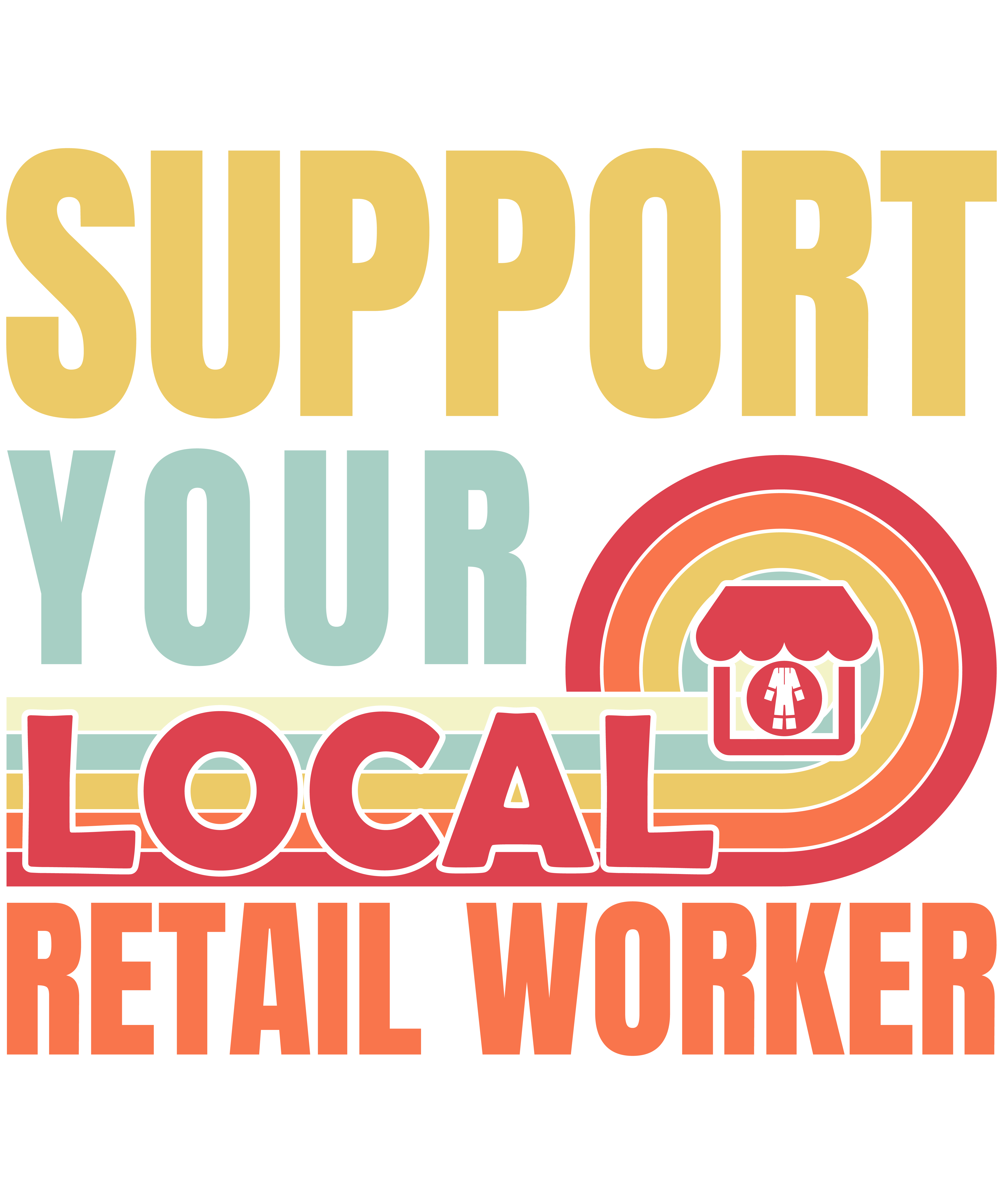 Support Your Local Retail Worker