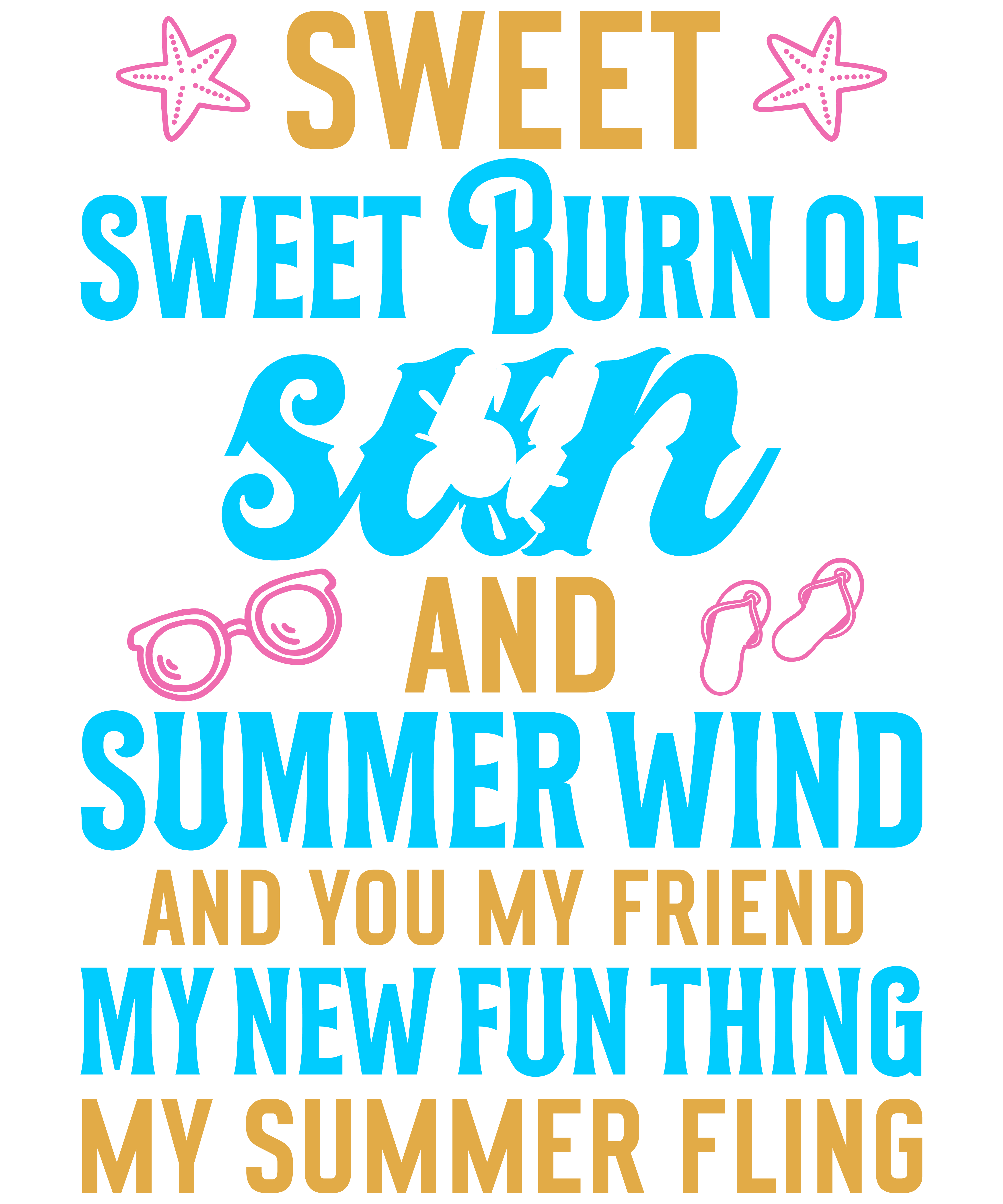 Sweet, Sweet Burn Of Sun And Summer Wind