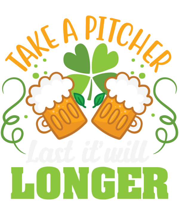Take A Pitcher Last It Will