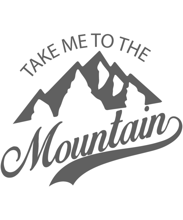 Take Me To The Mountain
