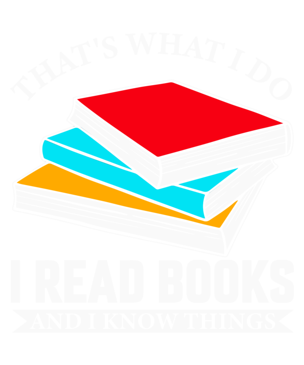 Thats What I Do I Read Books