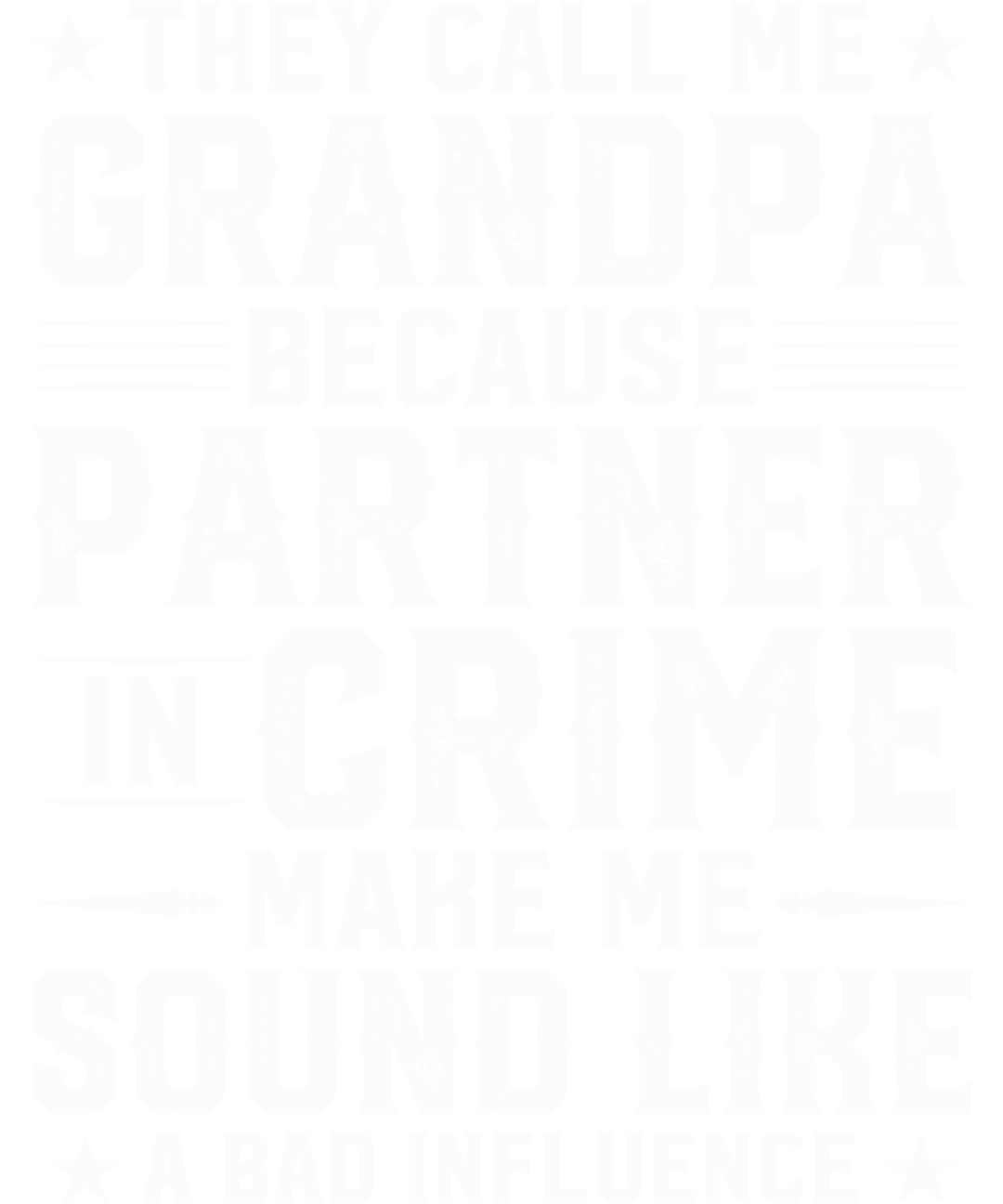 They Call Me Grandma Cause Partner In Crime Doesn't Sound Great