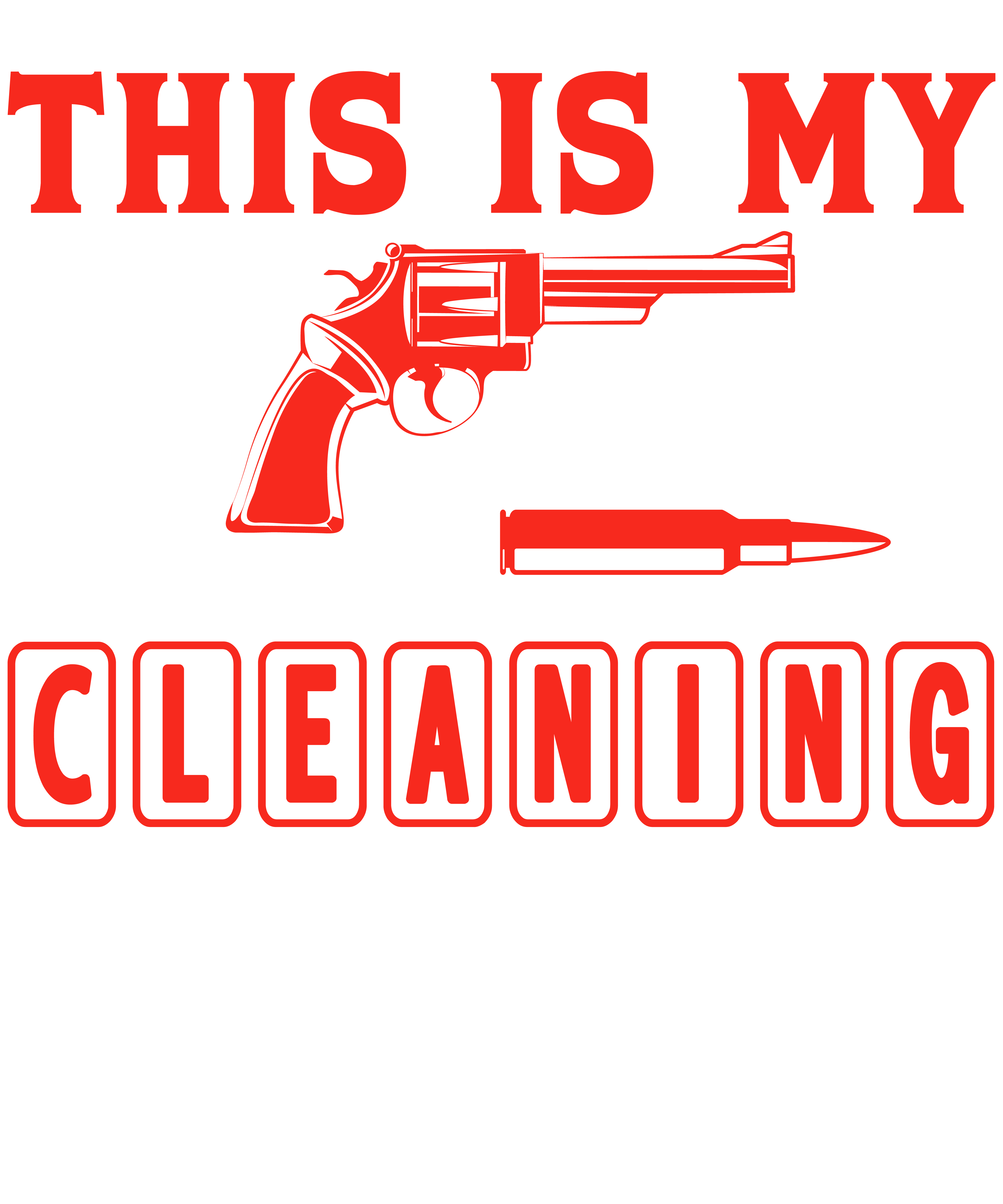 This Is My Gun Cleaning Shirt