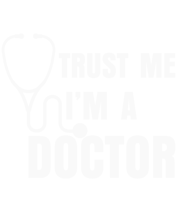 Trust Me I'm A Doctor