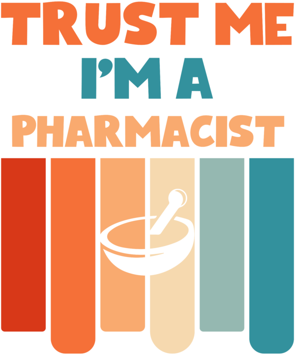 Trust Me I'm A Pharmacist