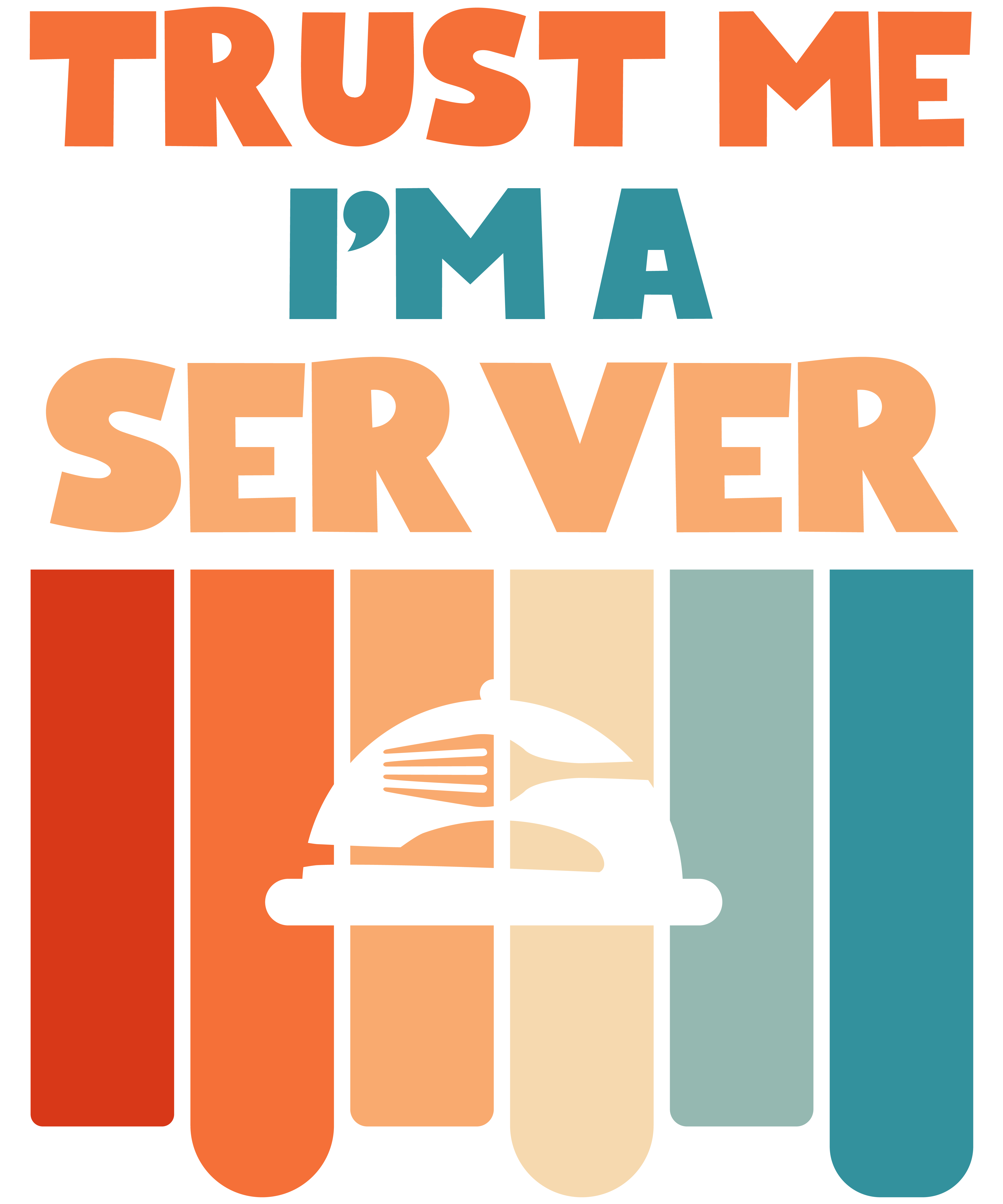 Trust Me I'm A Server