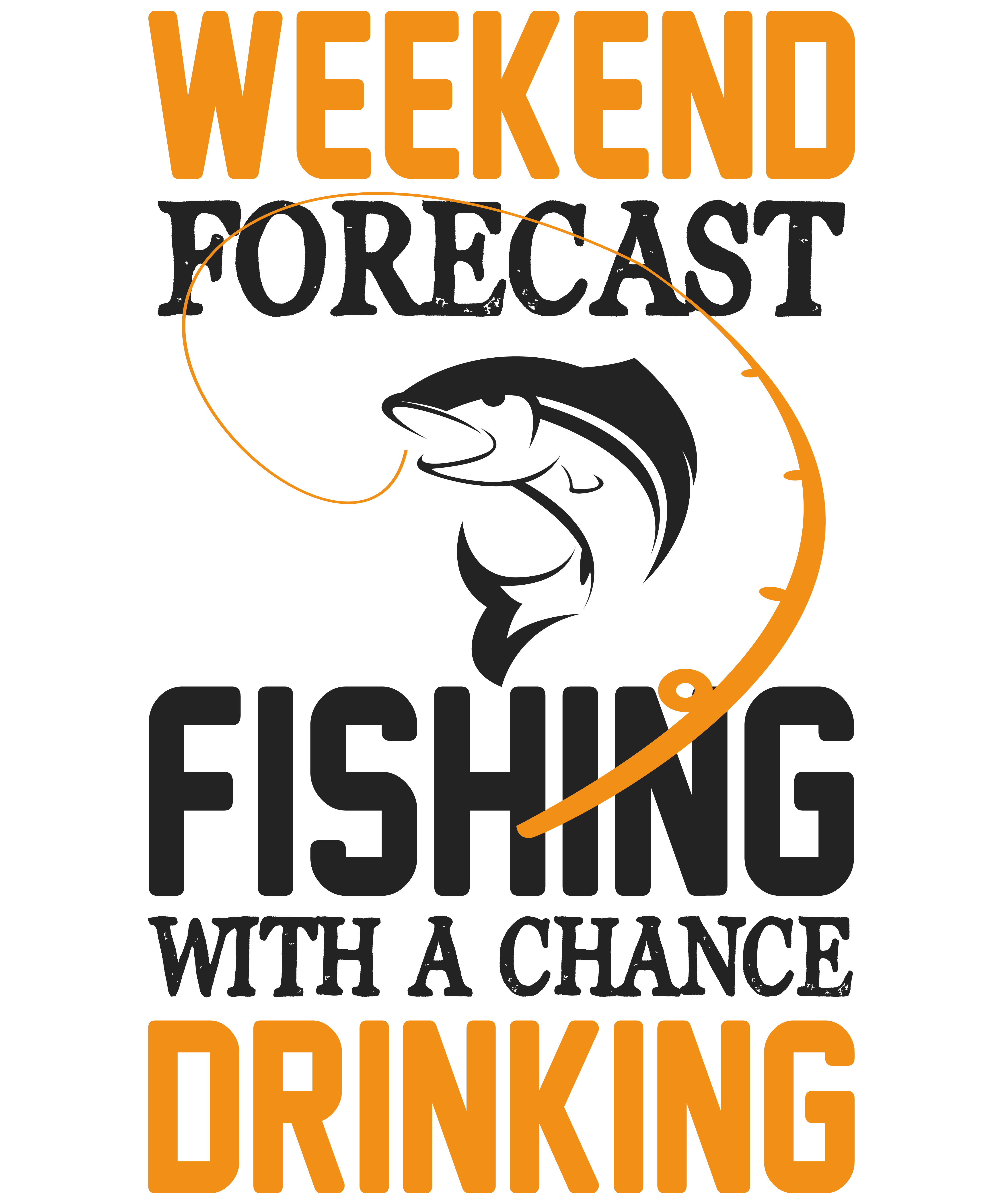 Weekend Forecast Fishing With A Change Drinking