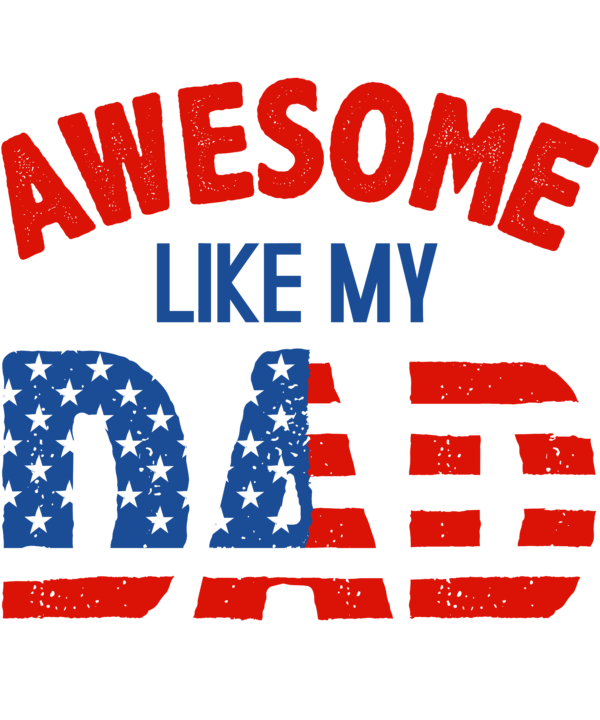 Awesome Like My Dad