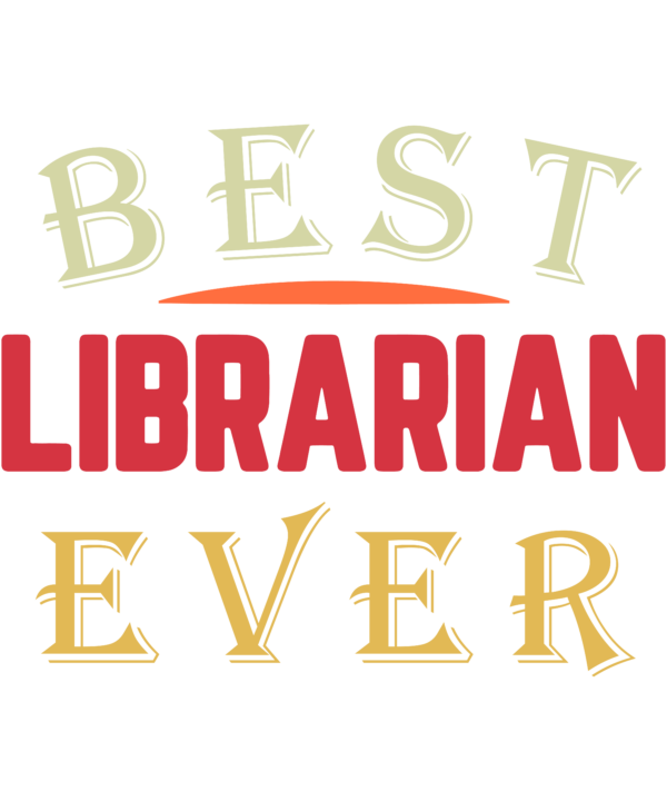 Best Librarian Ever
