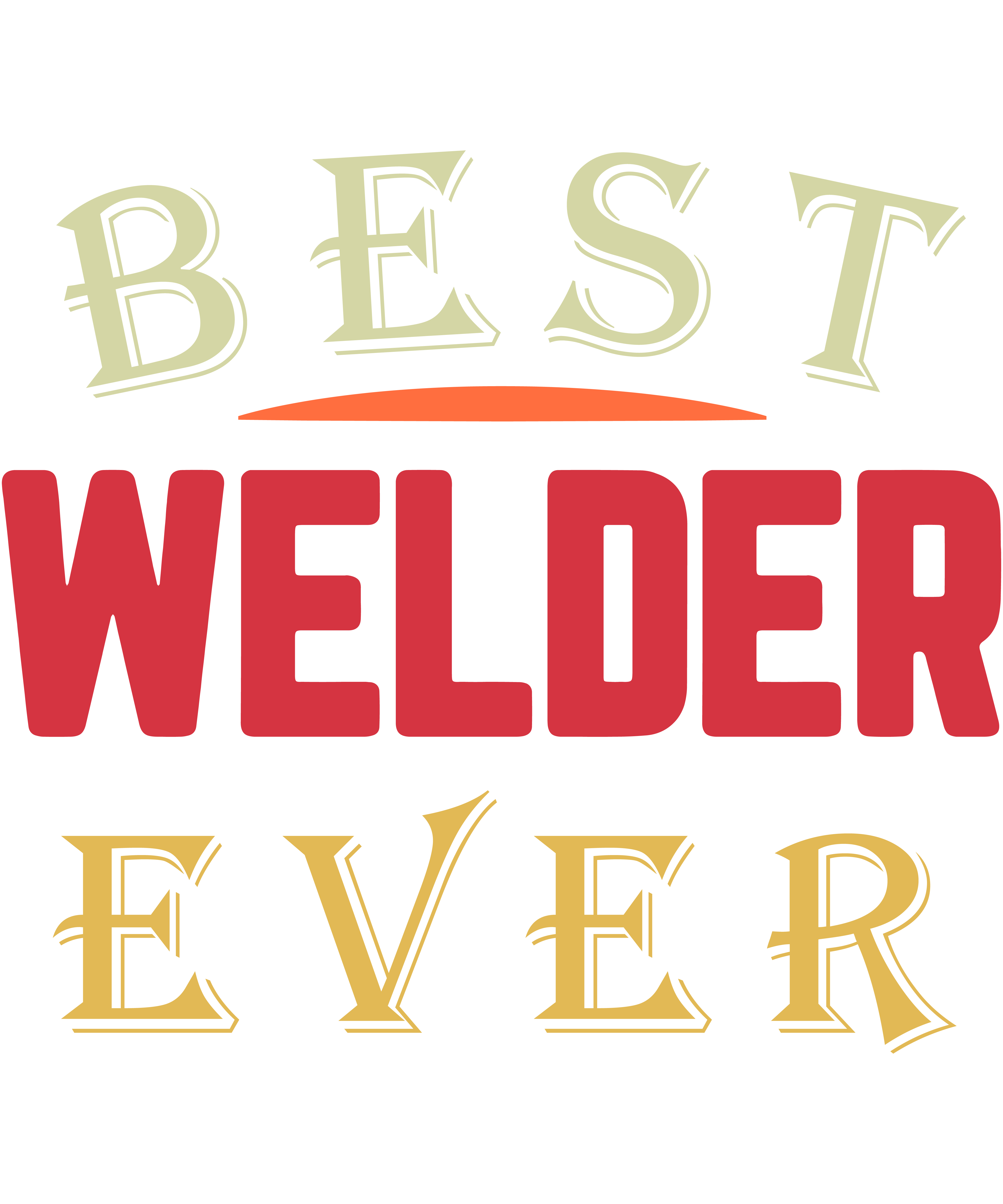Best Welder Ever