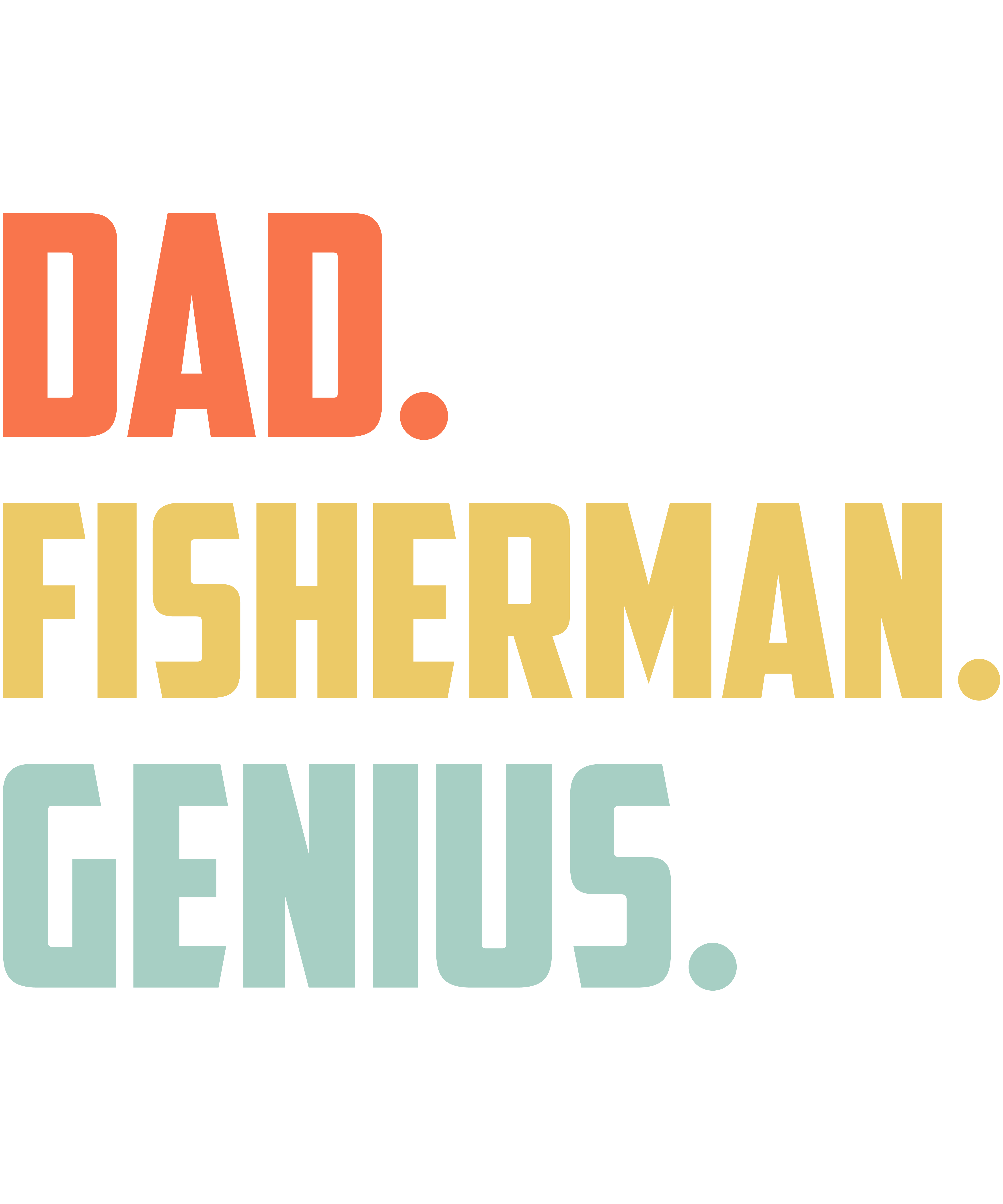 Dad Fisherman Genius