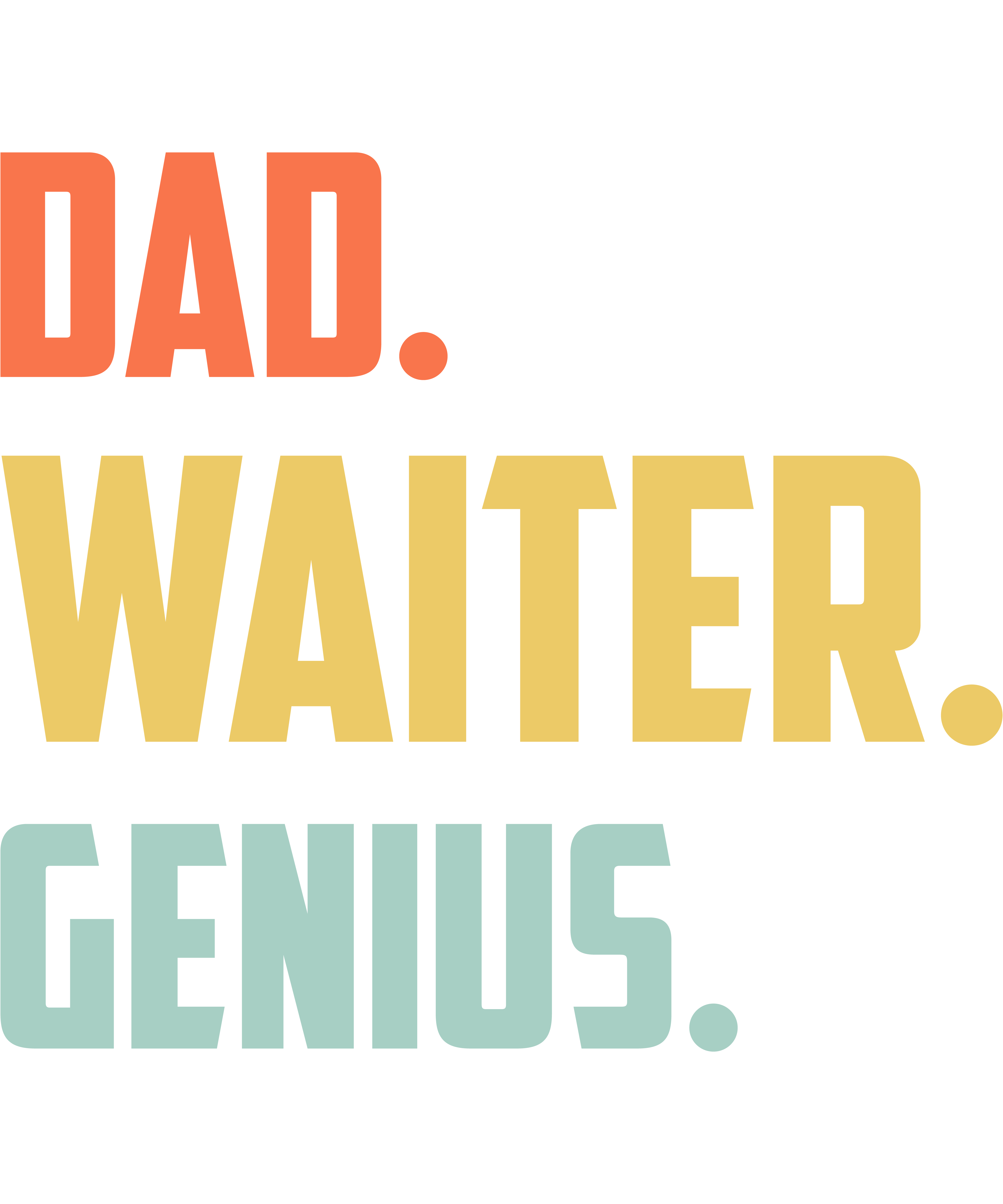 Dad Waiter Genius