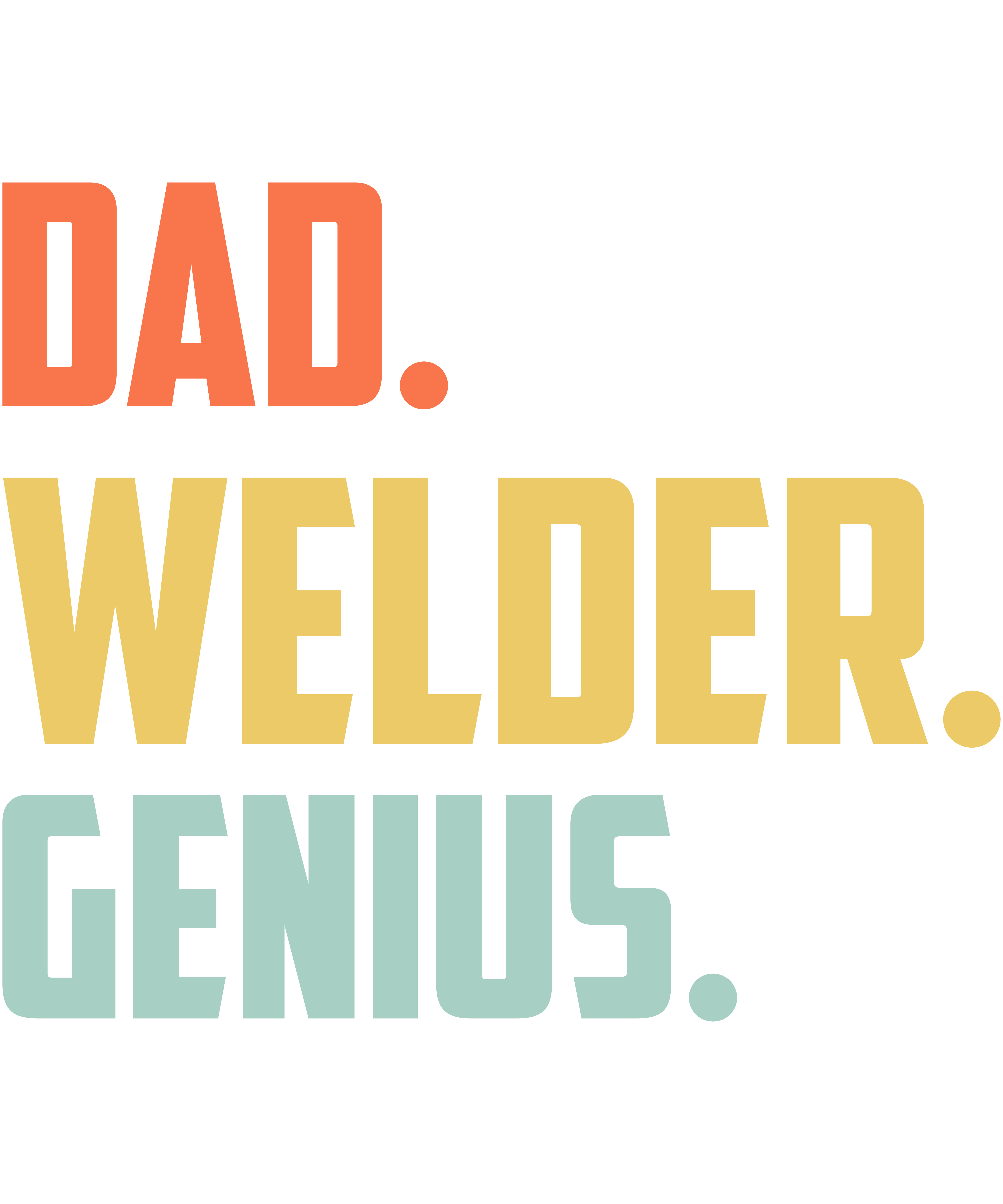 Dad Welder Genius