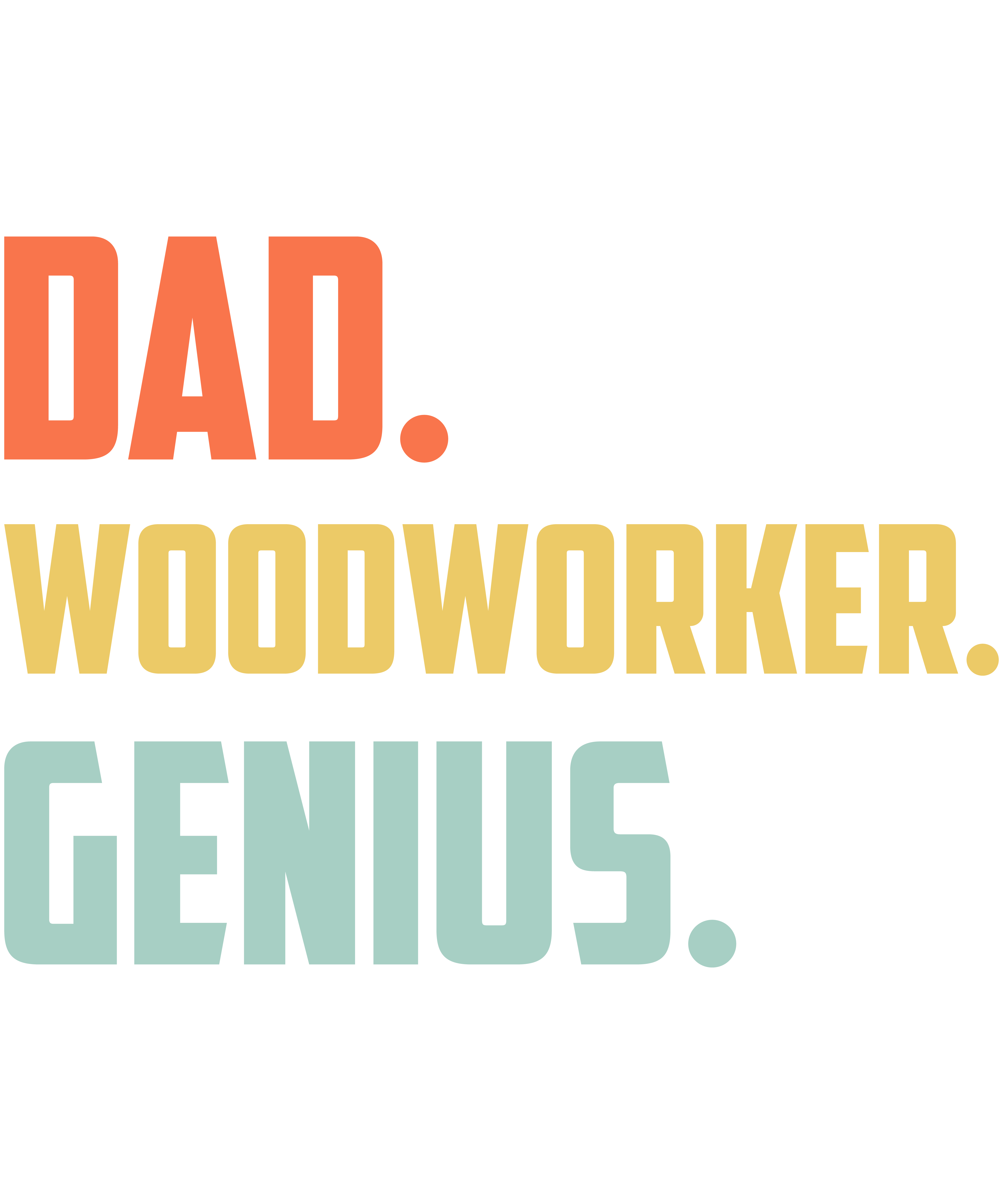 Dad Woodworker Genius
