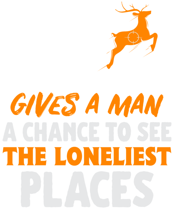 Deer Hunting Gives A Man A Chance To See