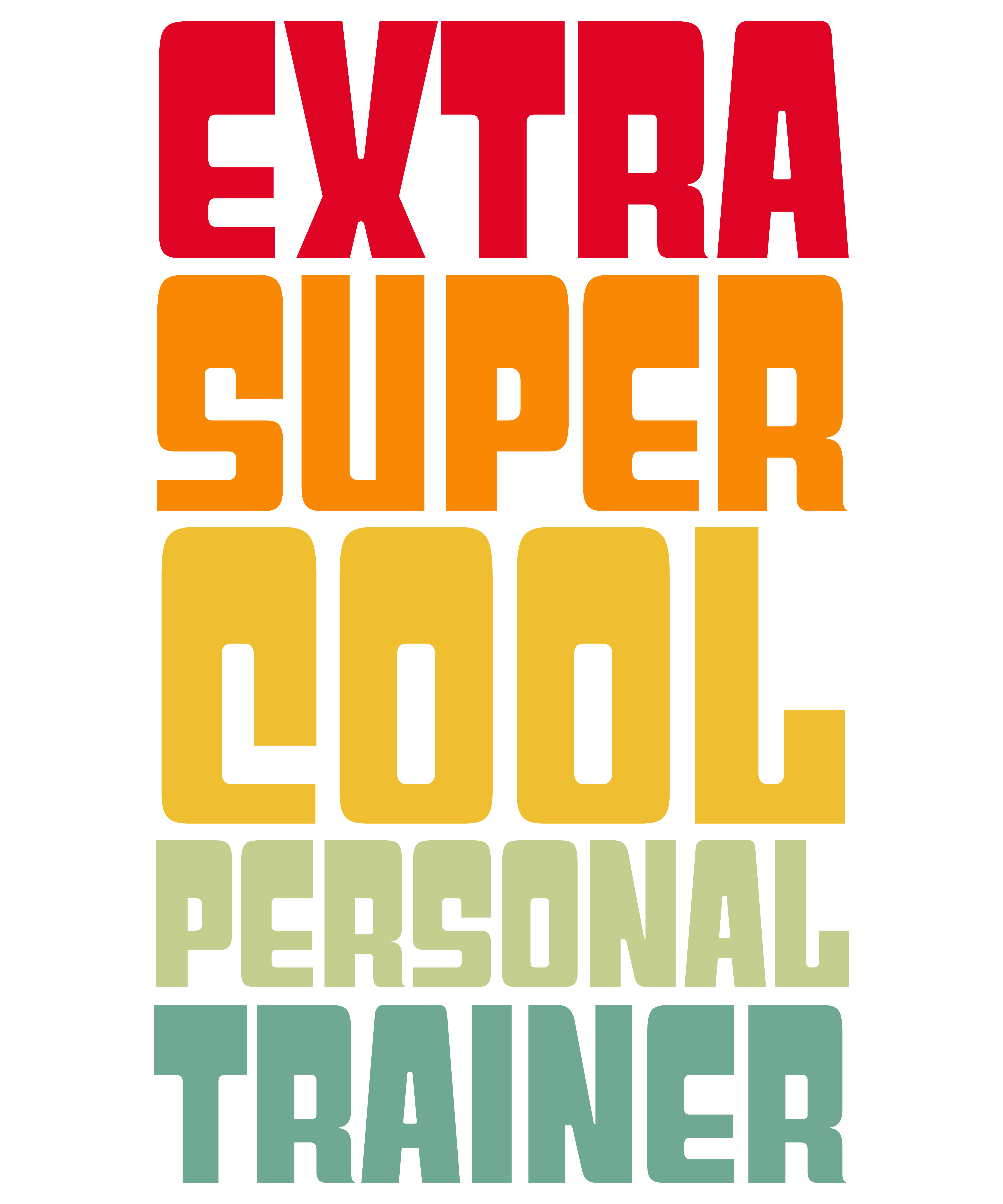 Extra Super Cool Personal Trainer