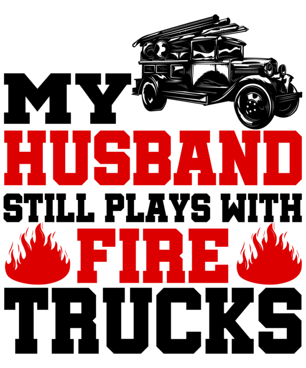 Firefighter Husband Plays With Fire Trucks