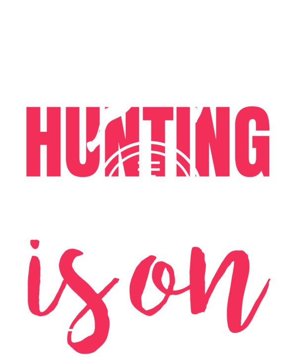 Hunting Is On