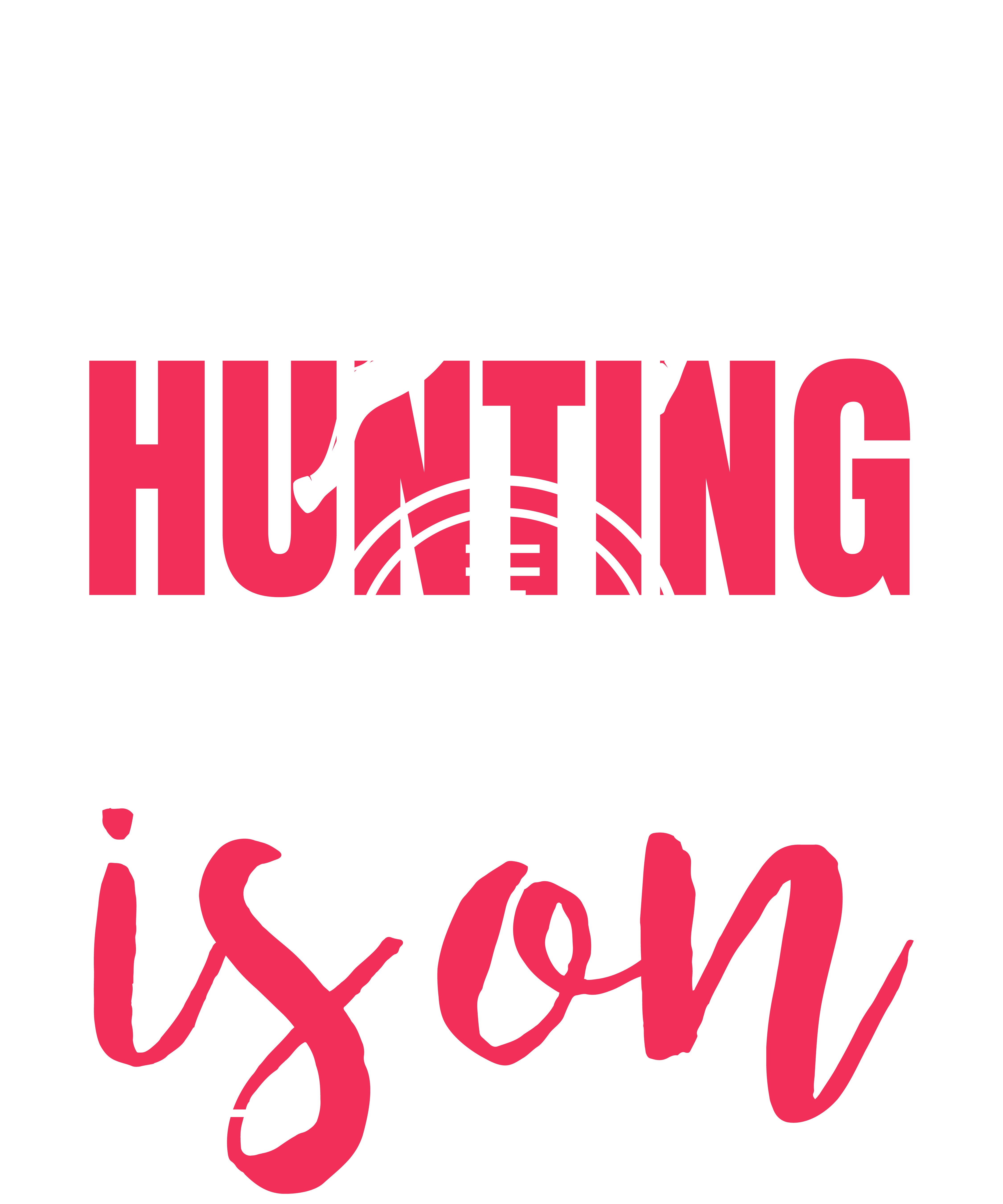 Hunting Is On