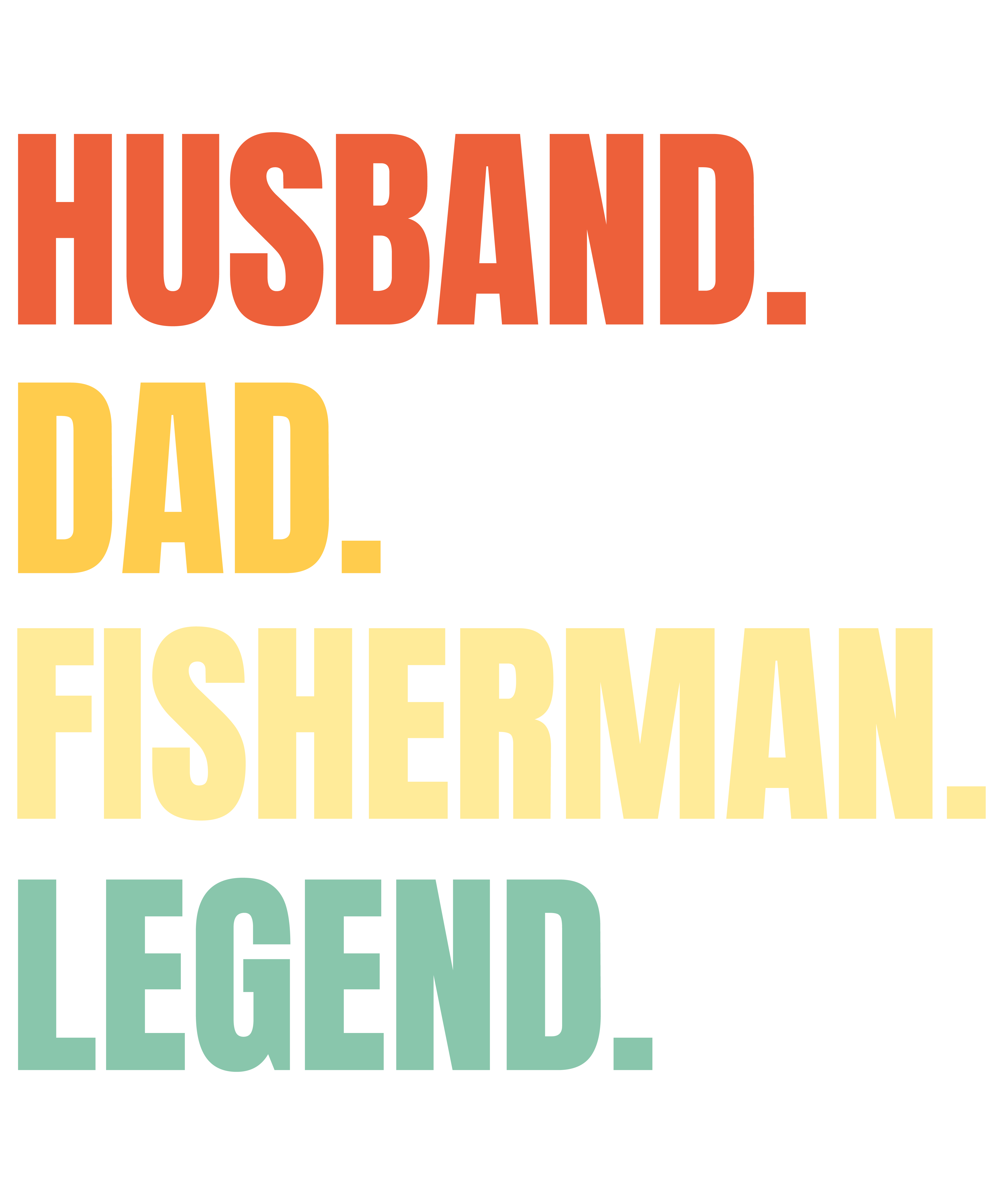 Husband Dad Fisherman Legend