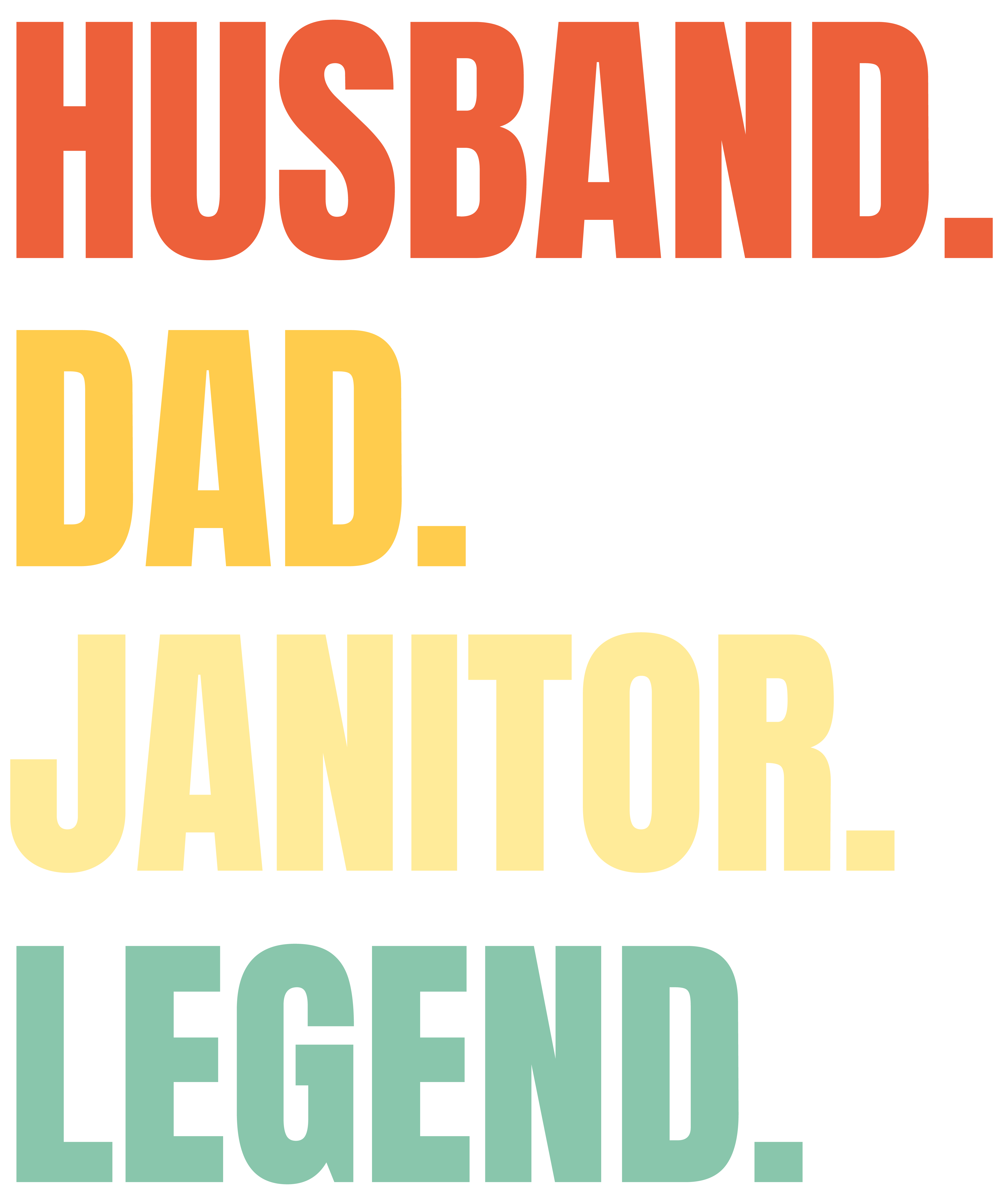 Husband Dad Janitor Legend