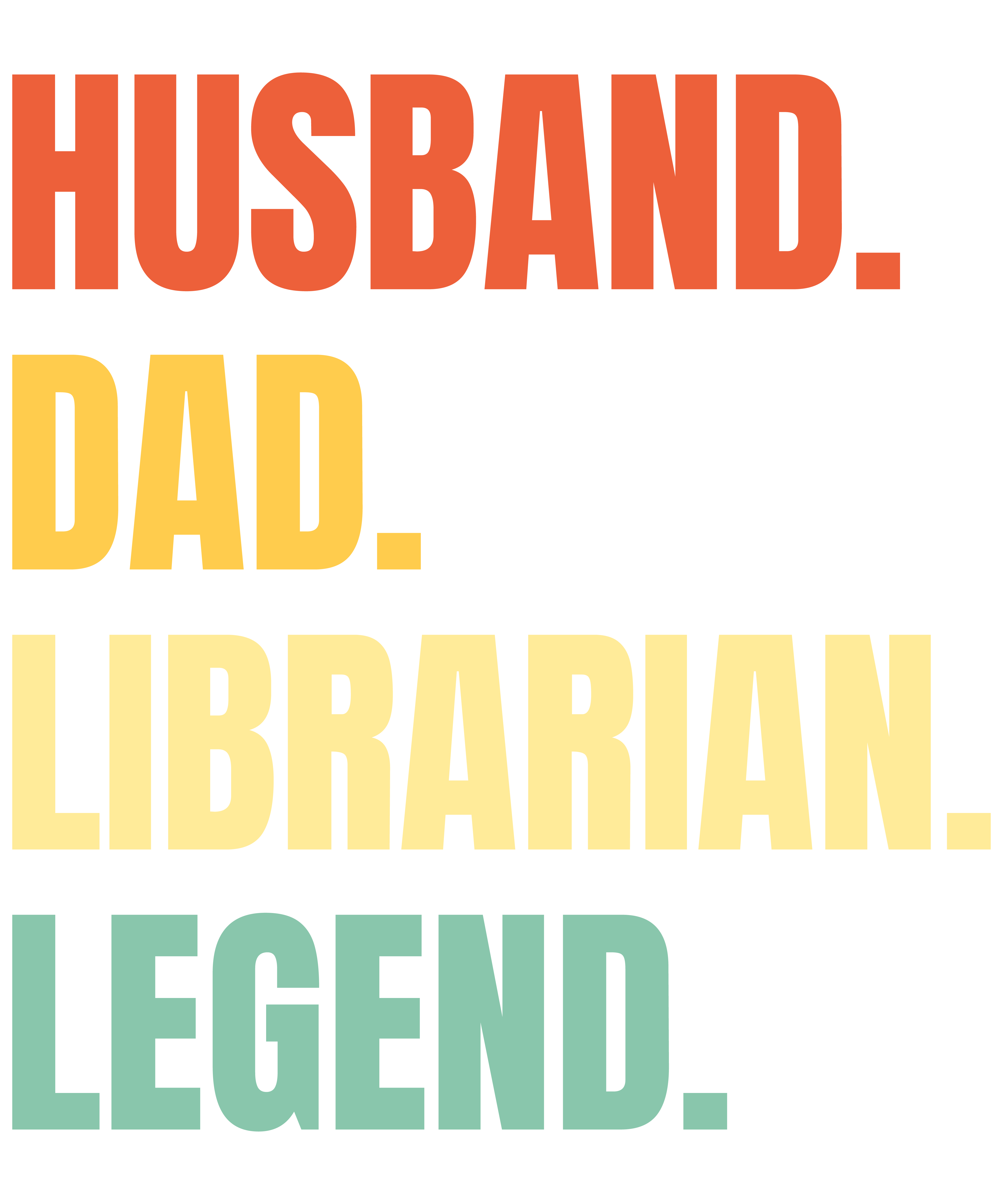 Husband Dad Librarian Legend