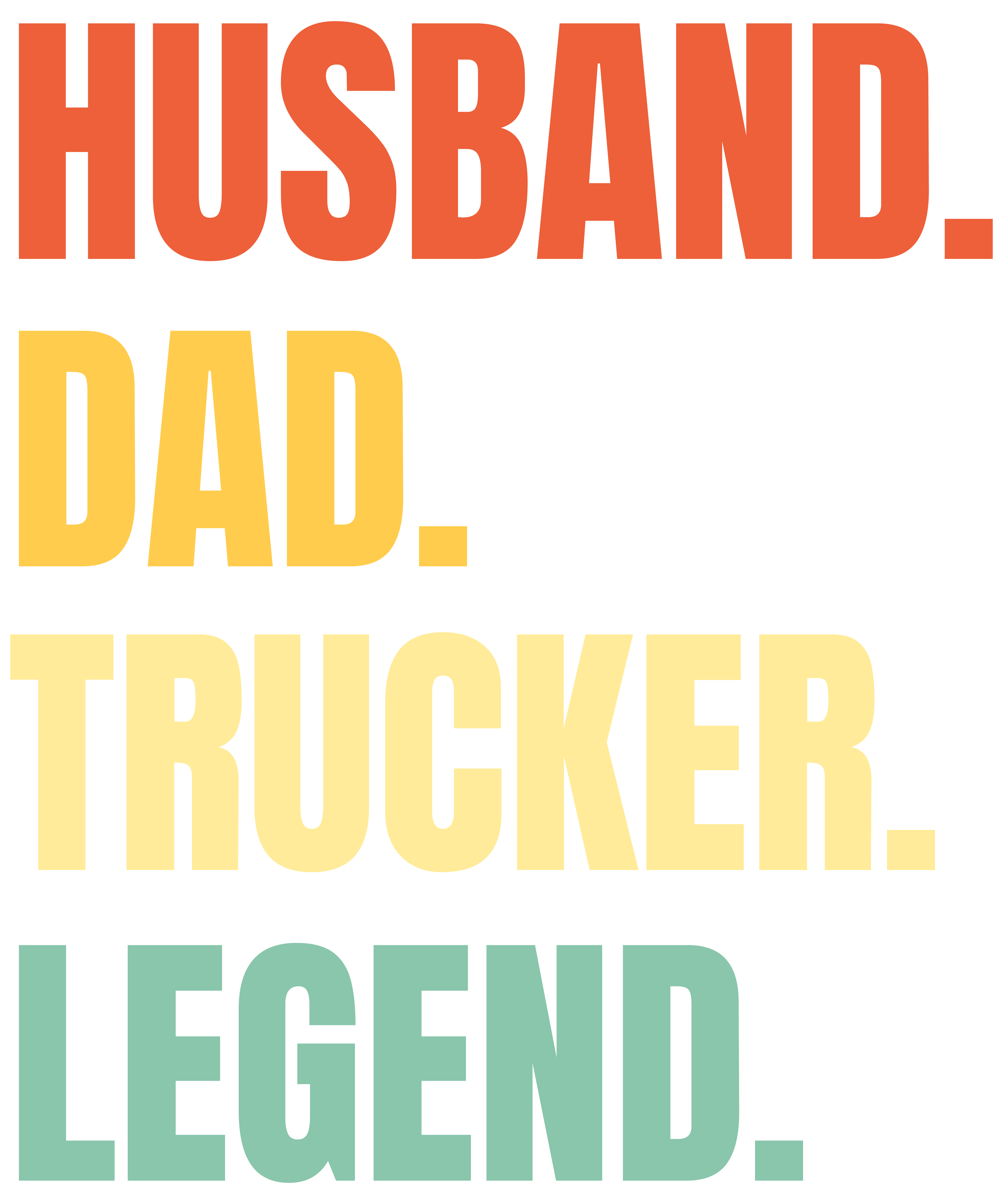 Husband Dad Trucker Legend