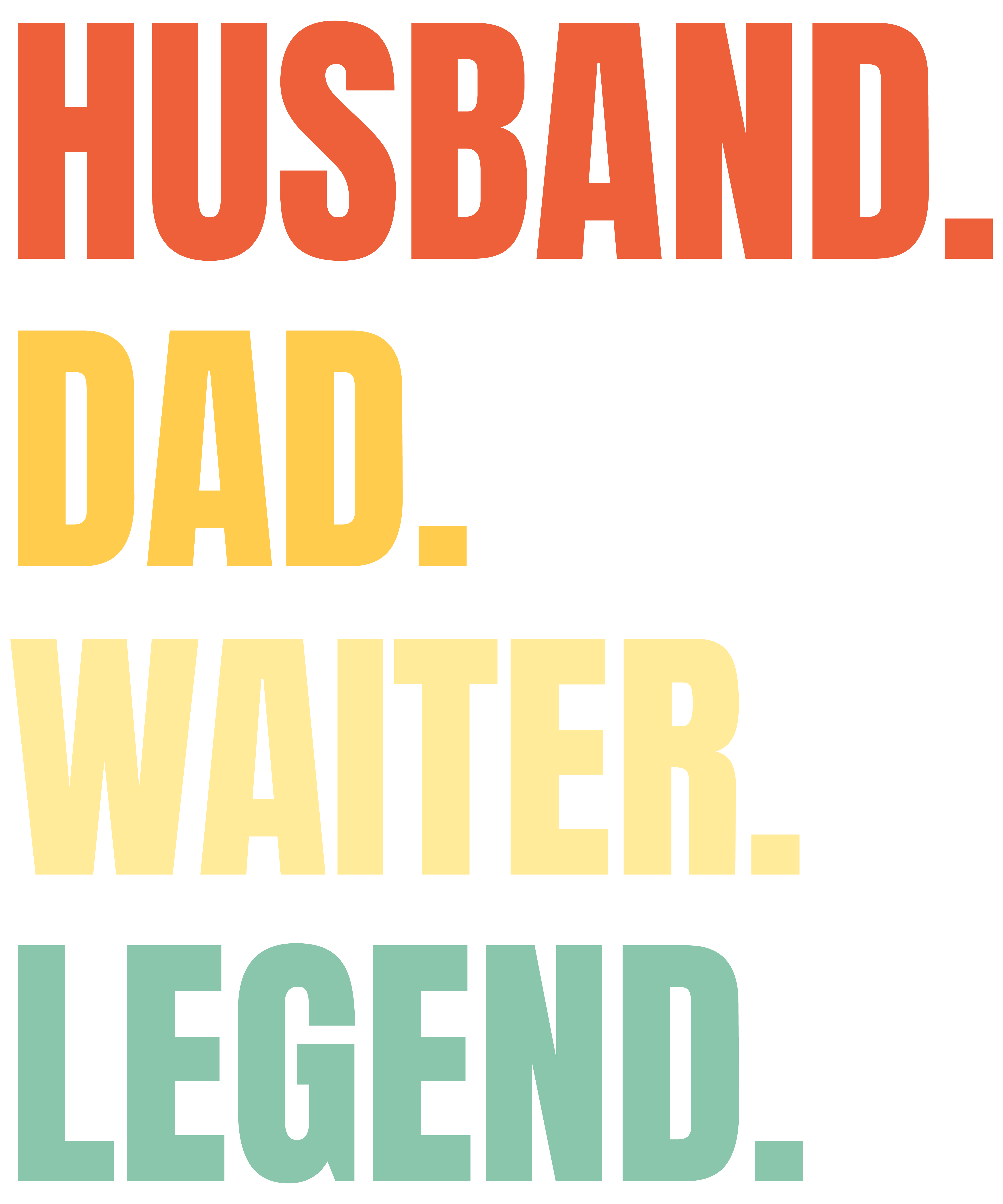 Husband Dad Waiter Legend