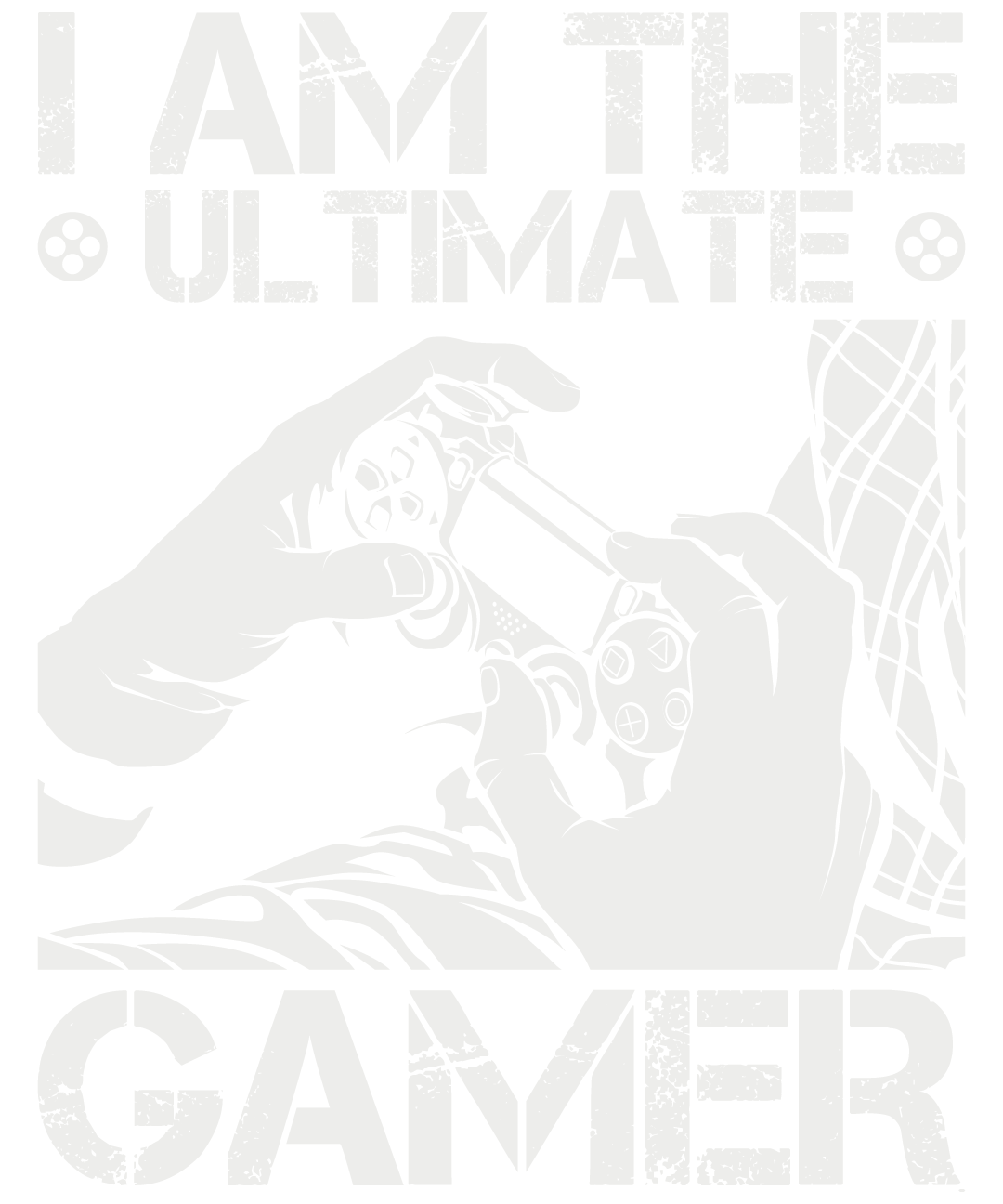 I Am The Ultimate Gamer