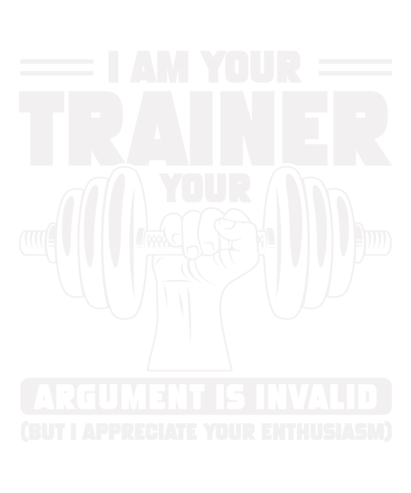 I Am Your Trainer