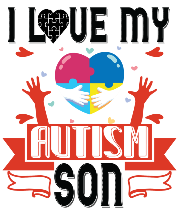 I Love My Autism Son