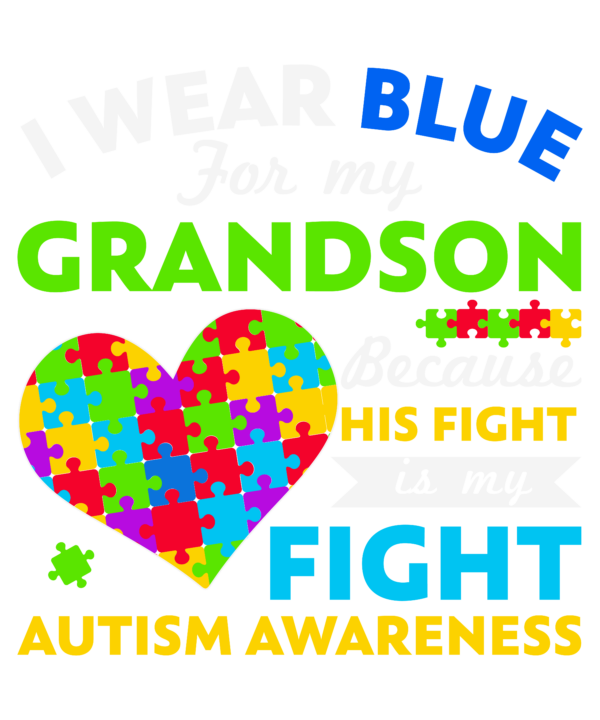 I Wear Blue For My Grandson