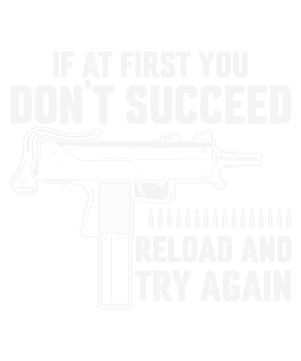If At First You Don't Succeed Reload