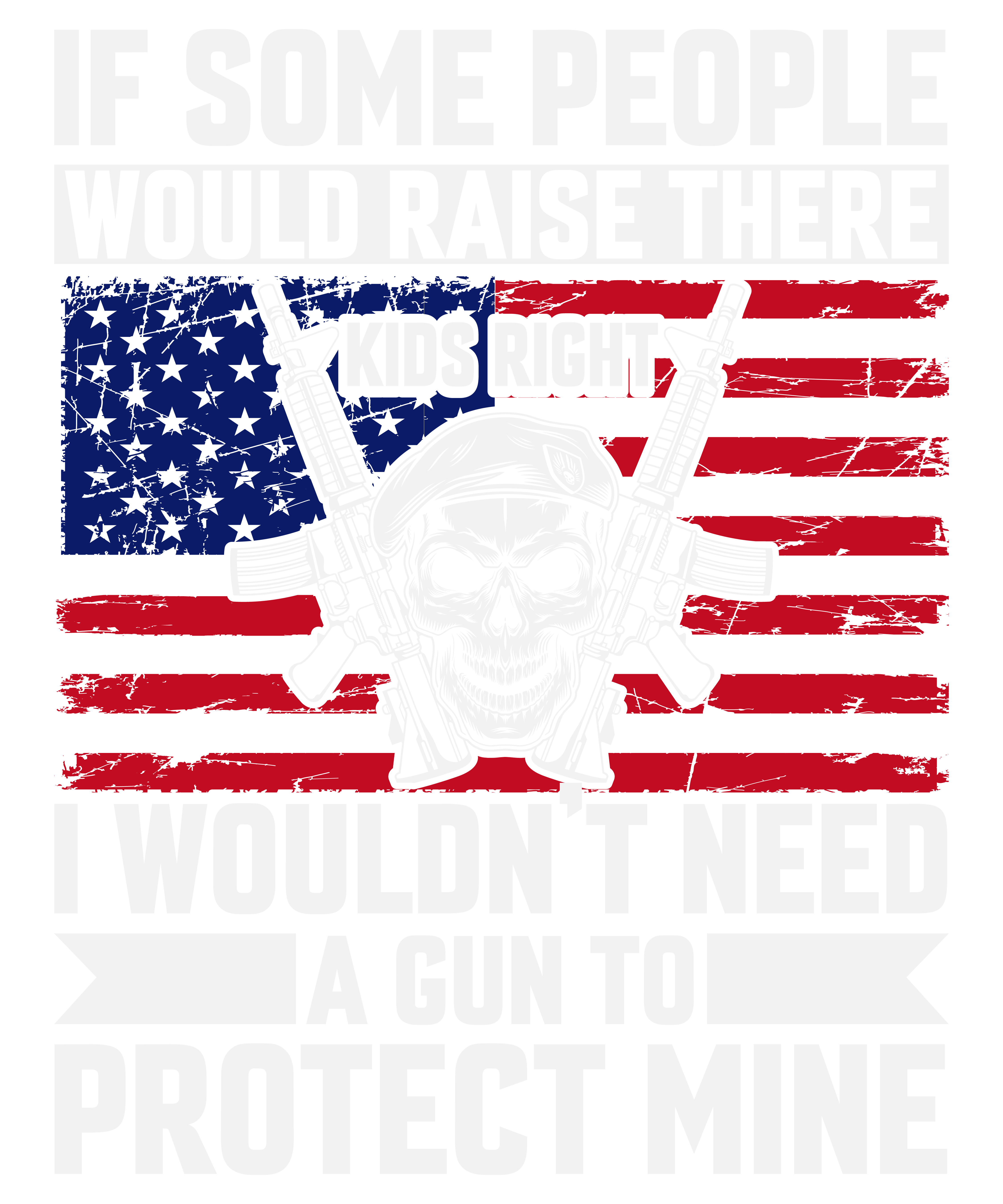 If Some People Would Raise There Kids Right