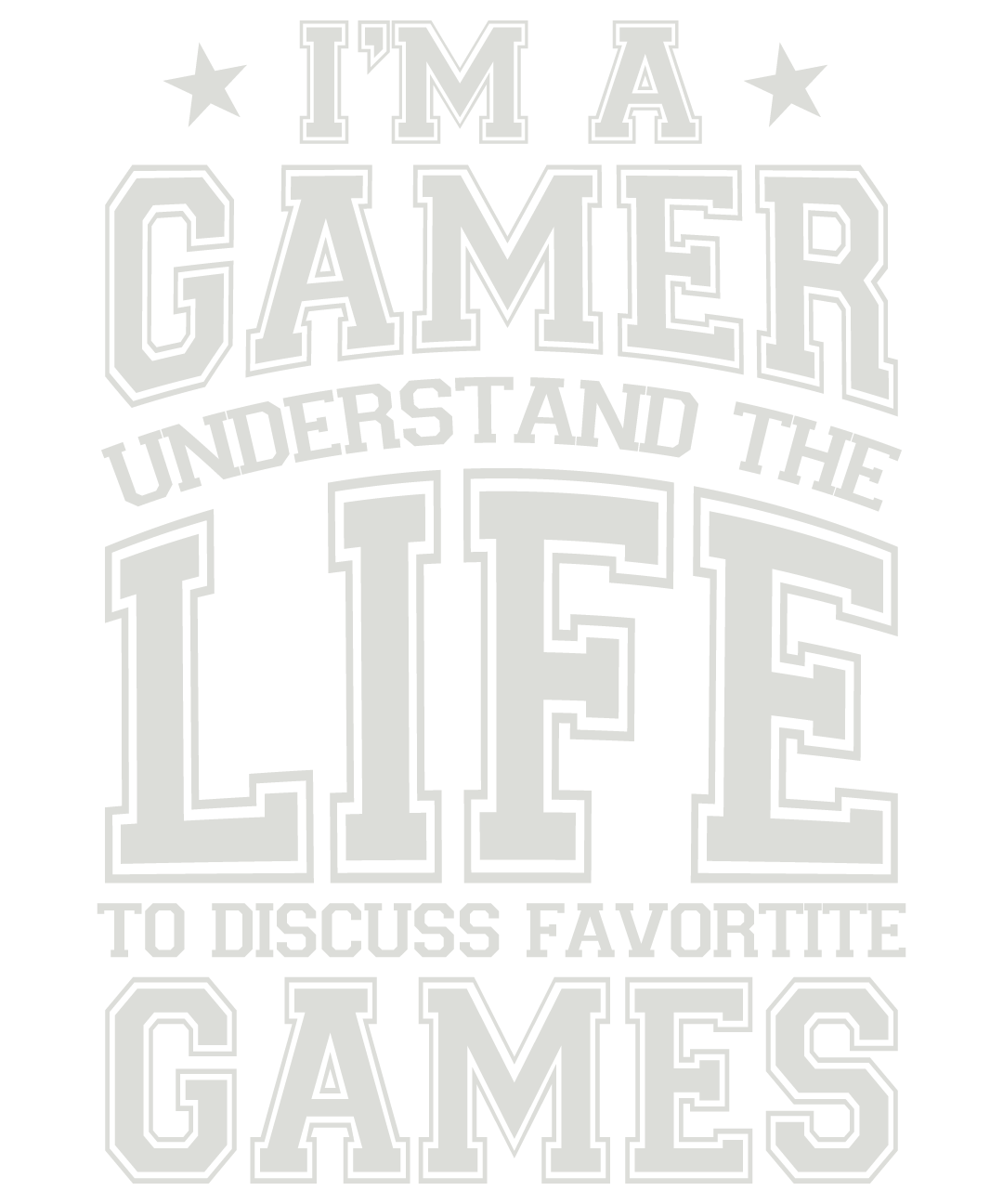 I'm A Gamer Understand Life
