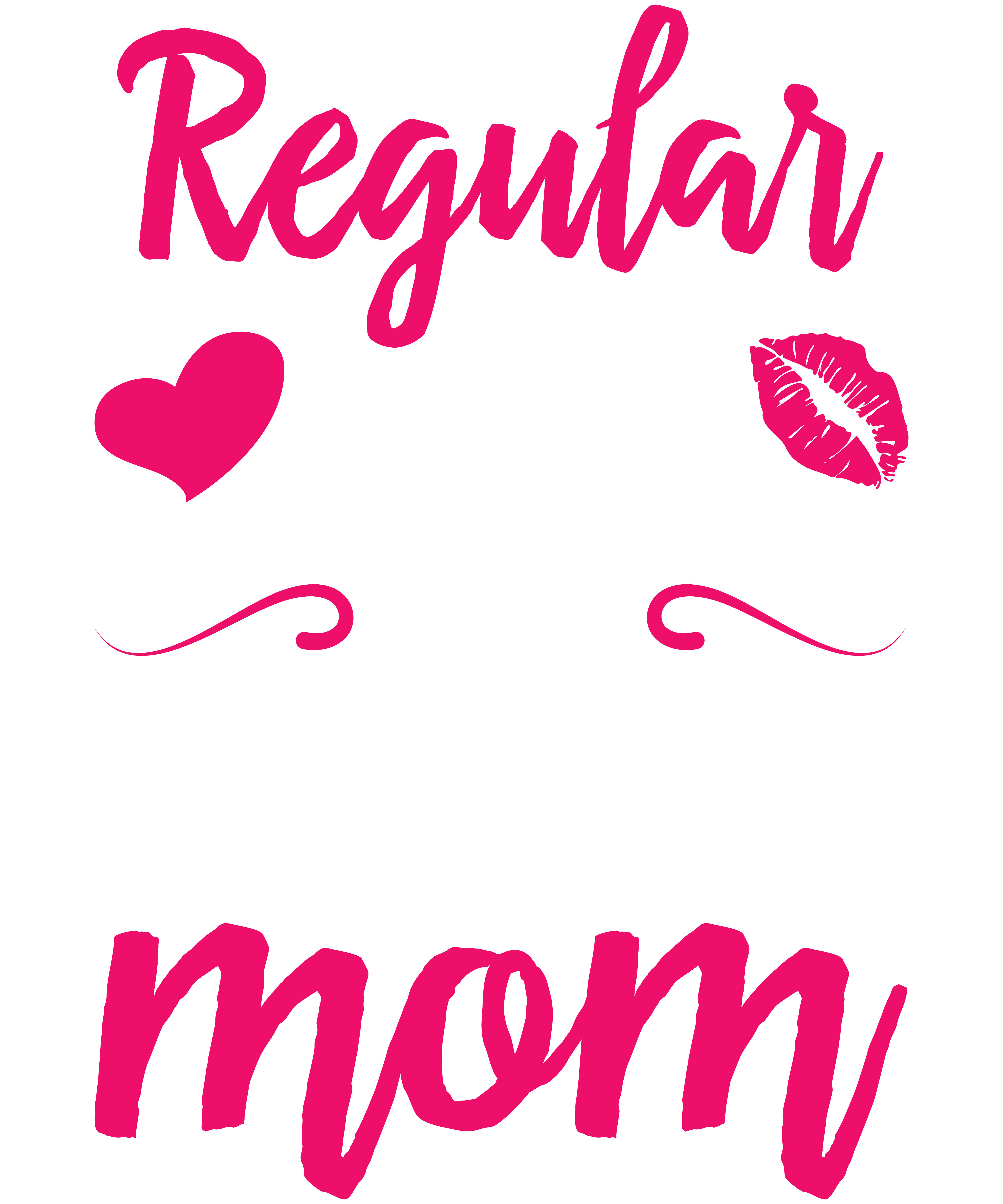 I'm A Not Regular Mom I'm A Musician Mom