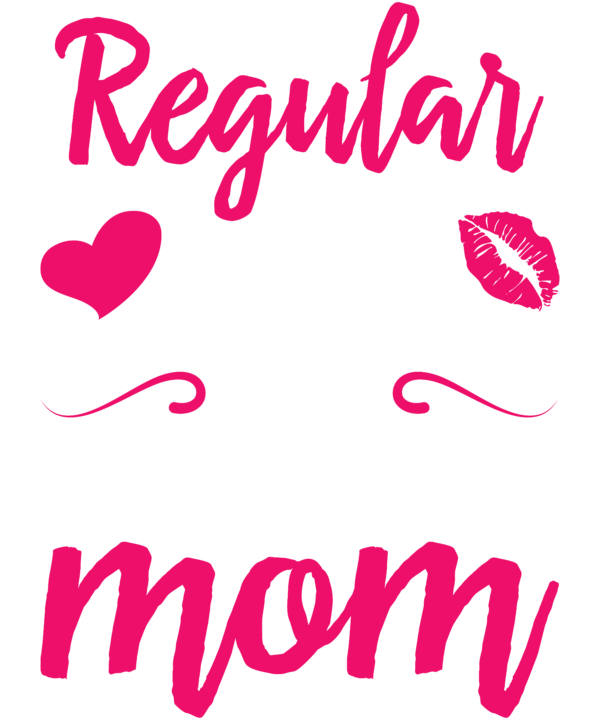 I'm A Not Regular Mom I'm A Veterinarian Mom