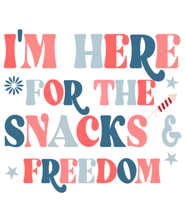 Im Here For The Snacks