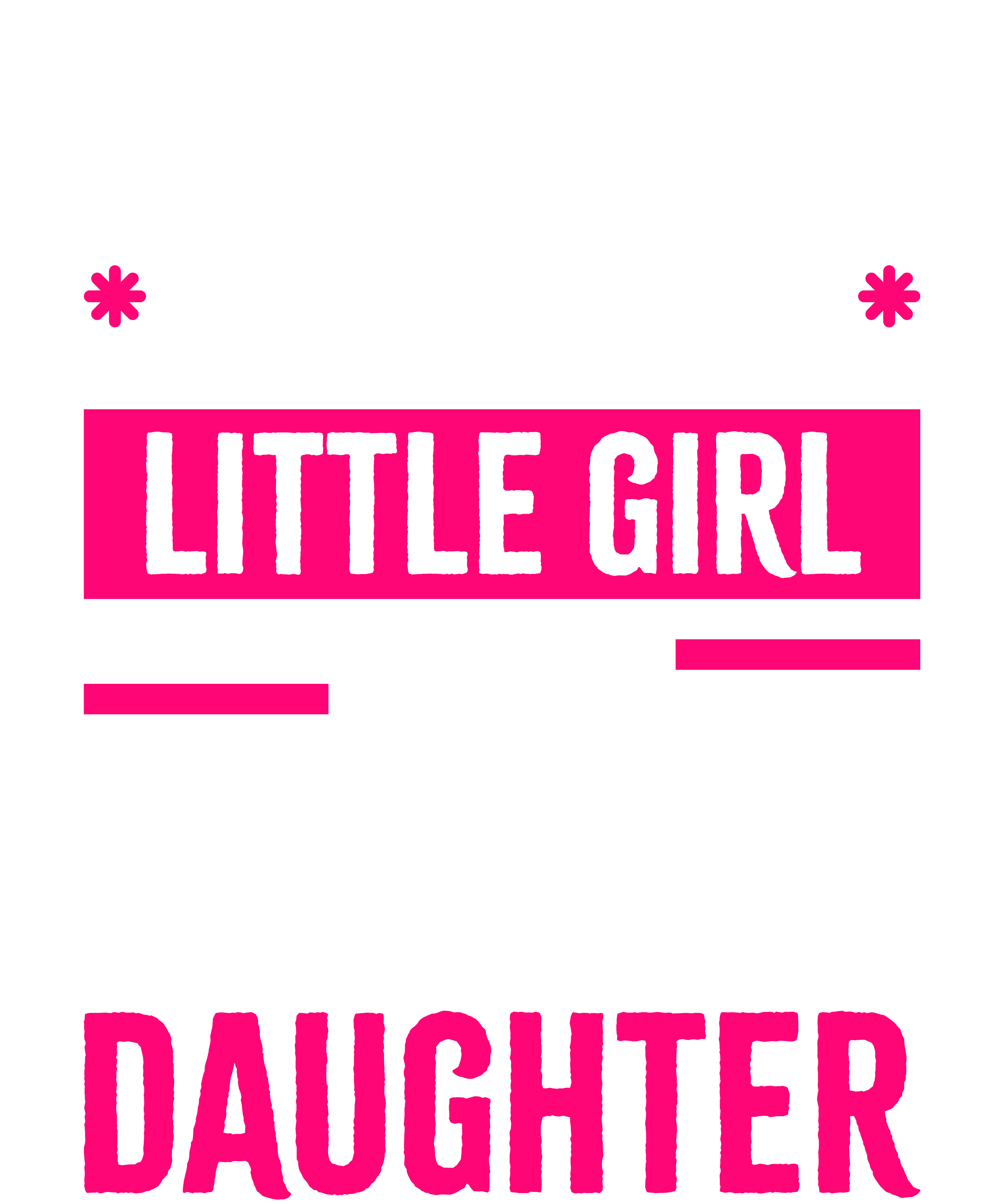 I'm Not Just Daddy's Little Girl I'm A Doctor's Daughter