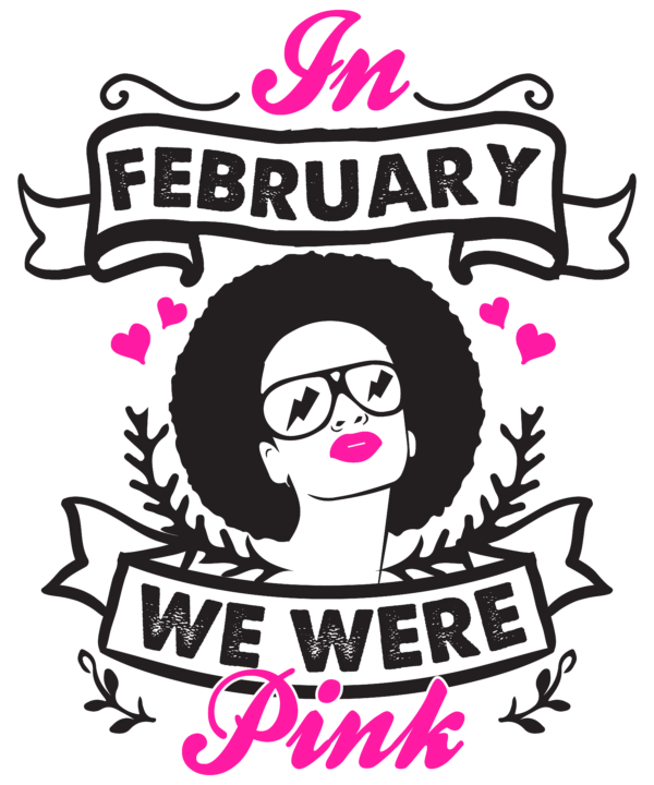 In February We Were Pink