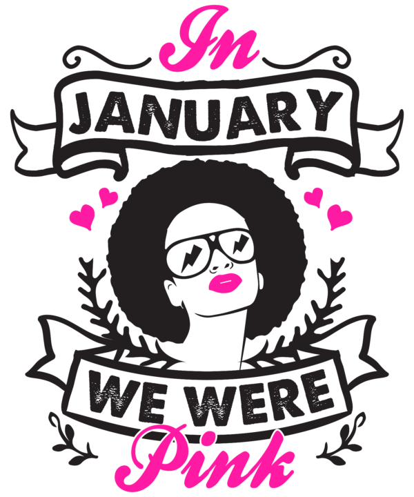 In January We Were Pink