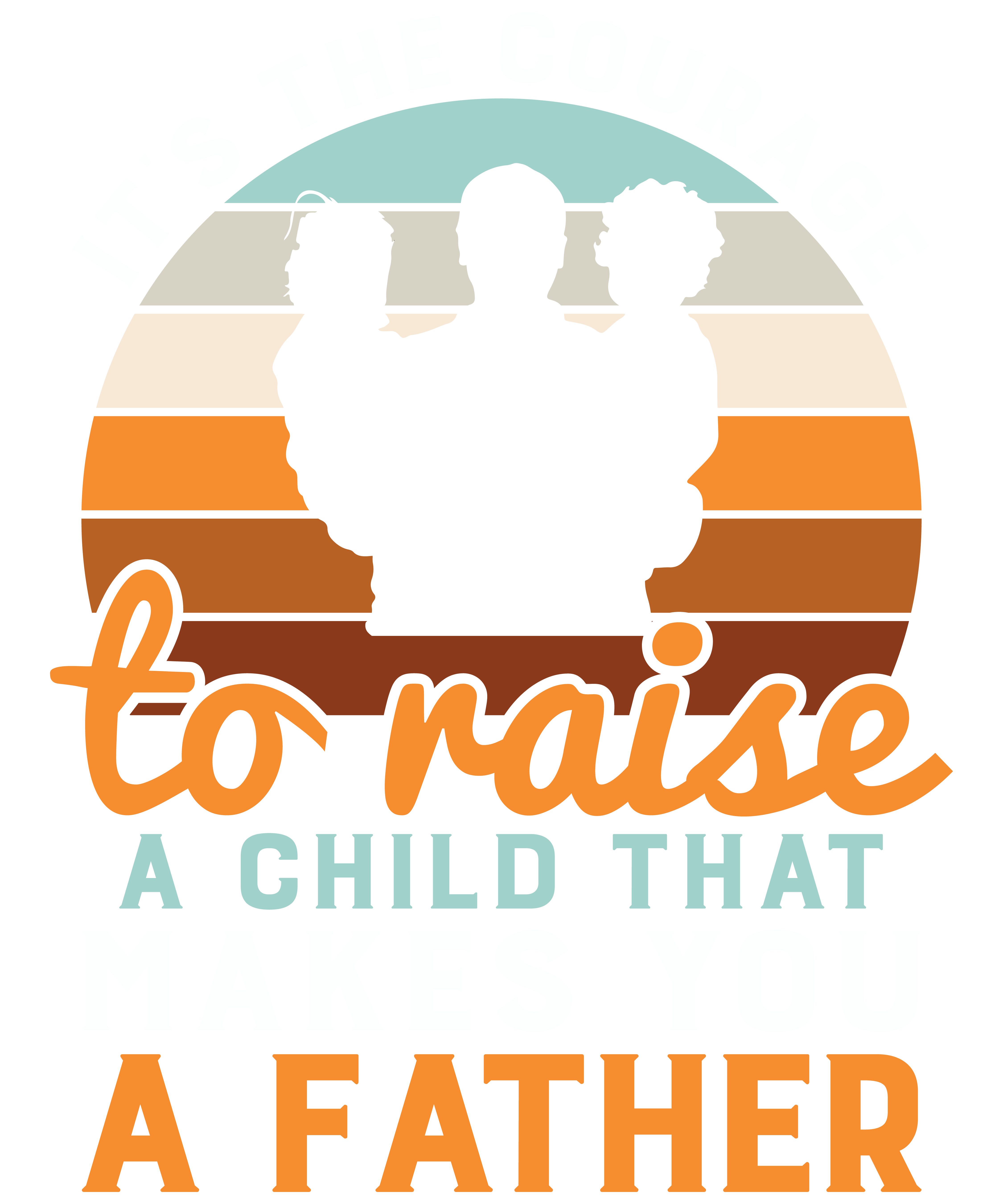 Its The Courage To Raise