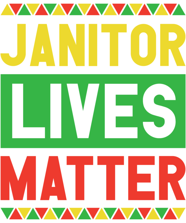 Janitor Lives Matter