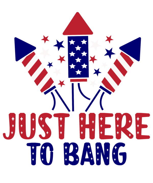 Just Here To Bang
