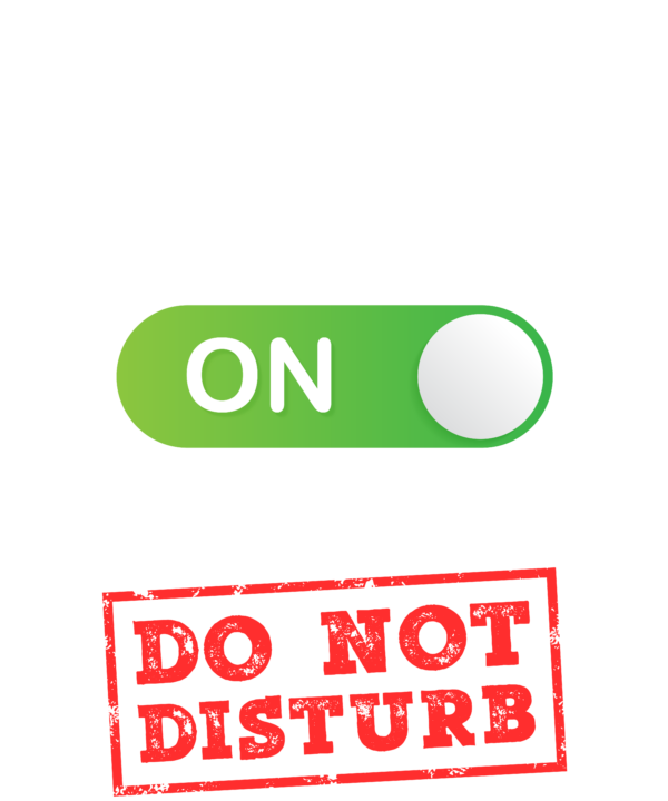 Lawyer Mode On Please Do Not Disturb