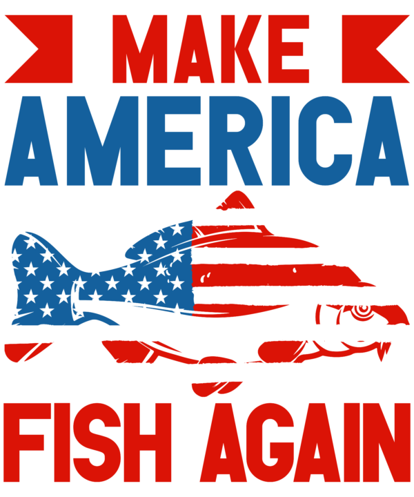 Make America Fish Again