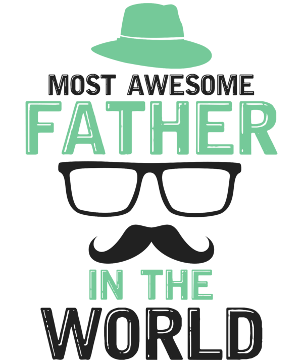 Most Awesome Father In The World