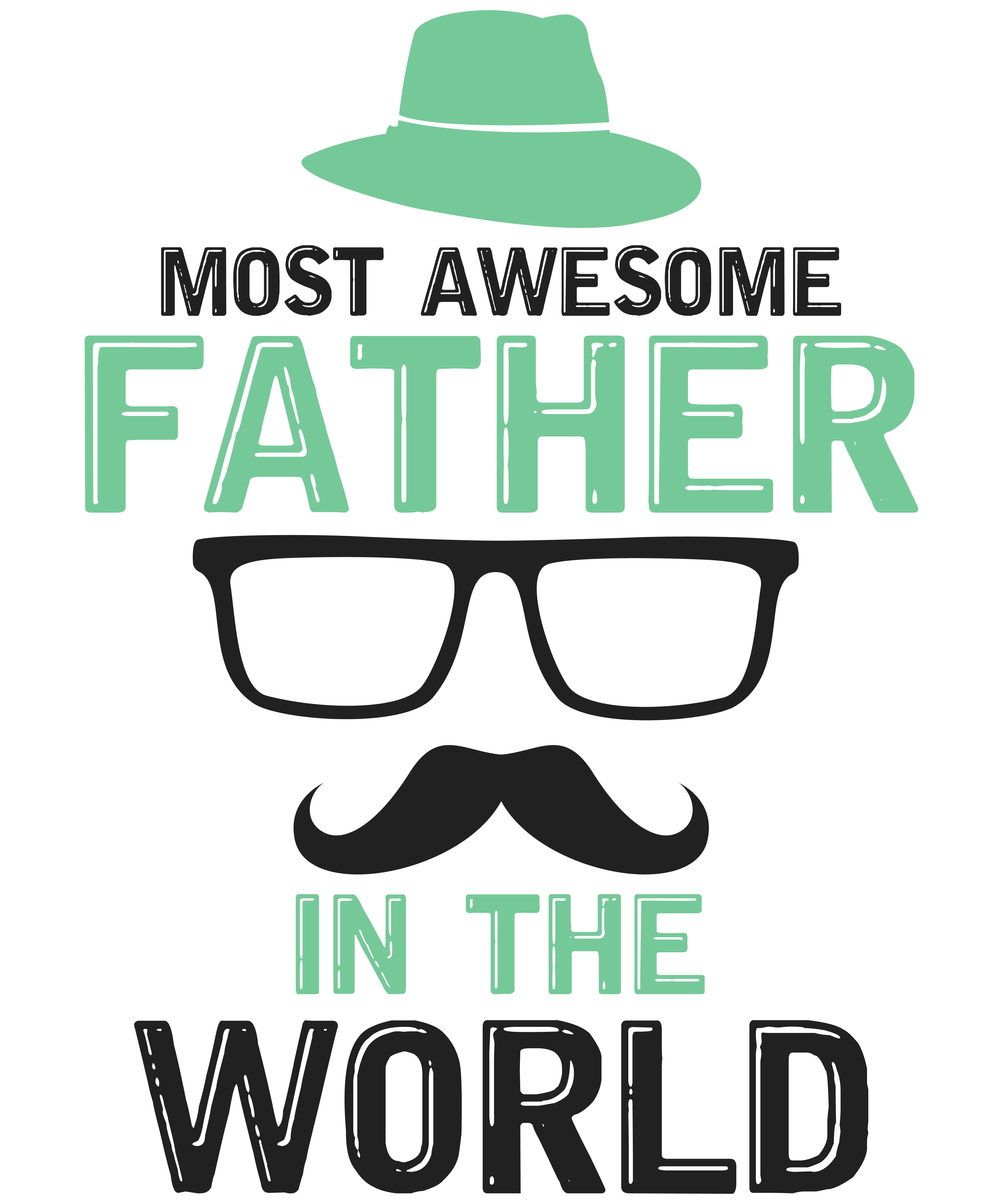 Most Awesome Father In The World