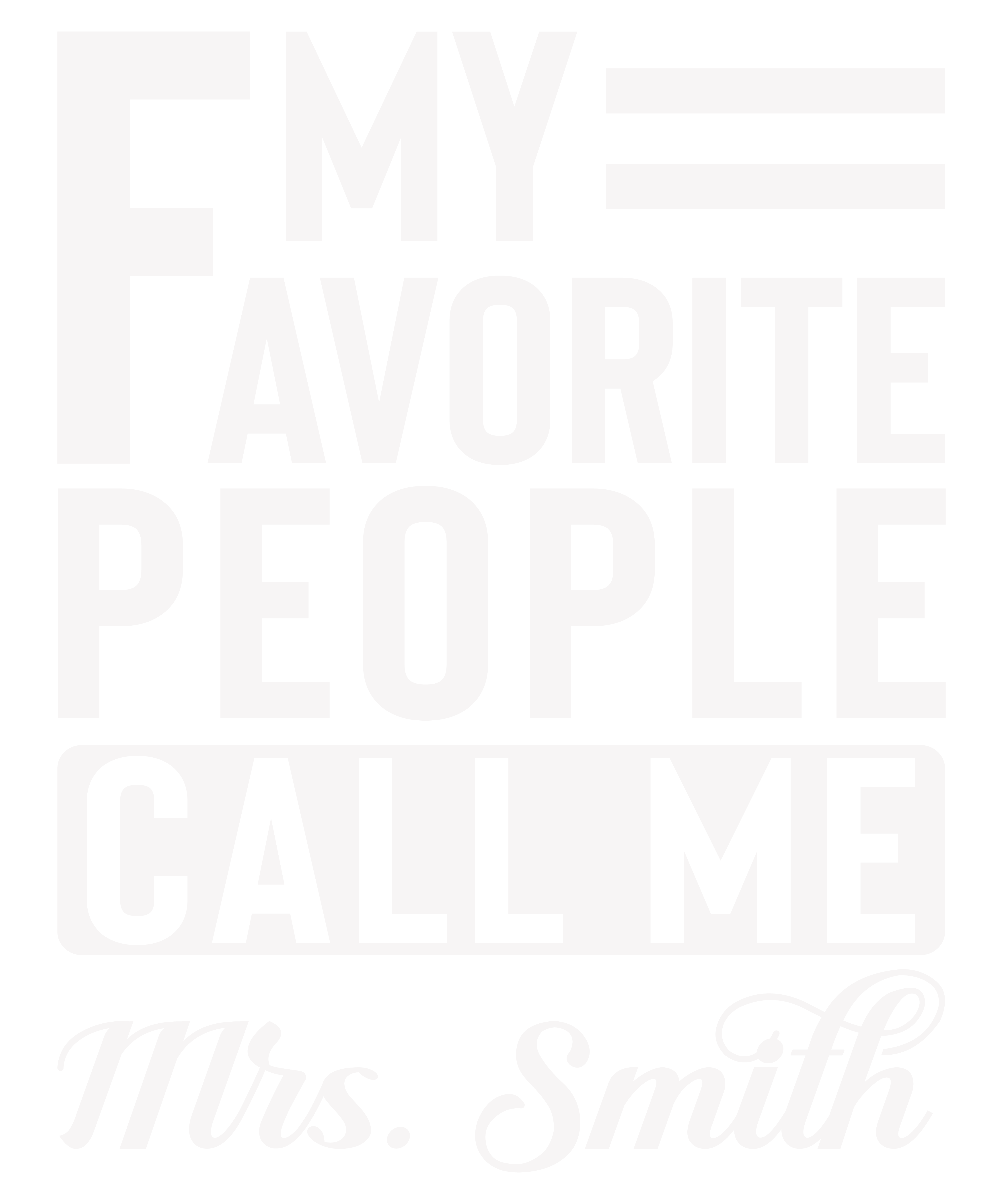 My Favorite People Call Me Mrs. Smith
