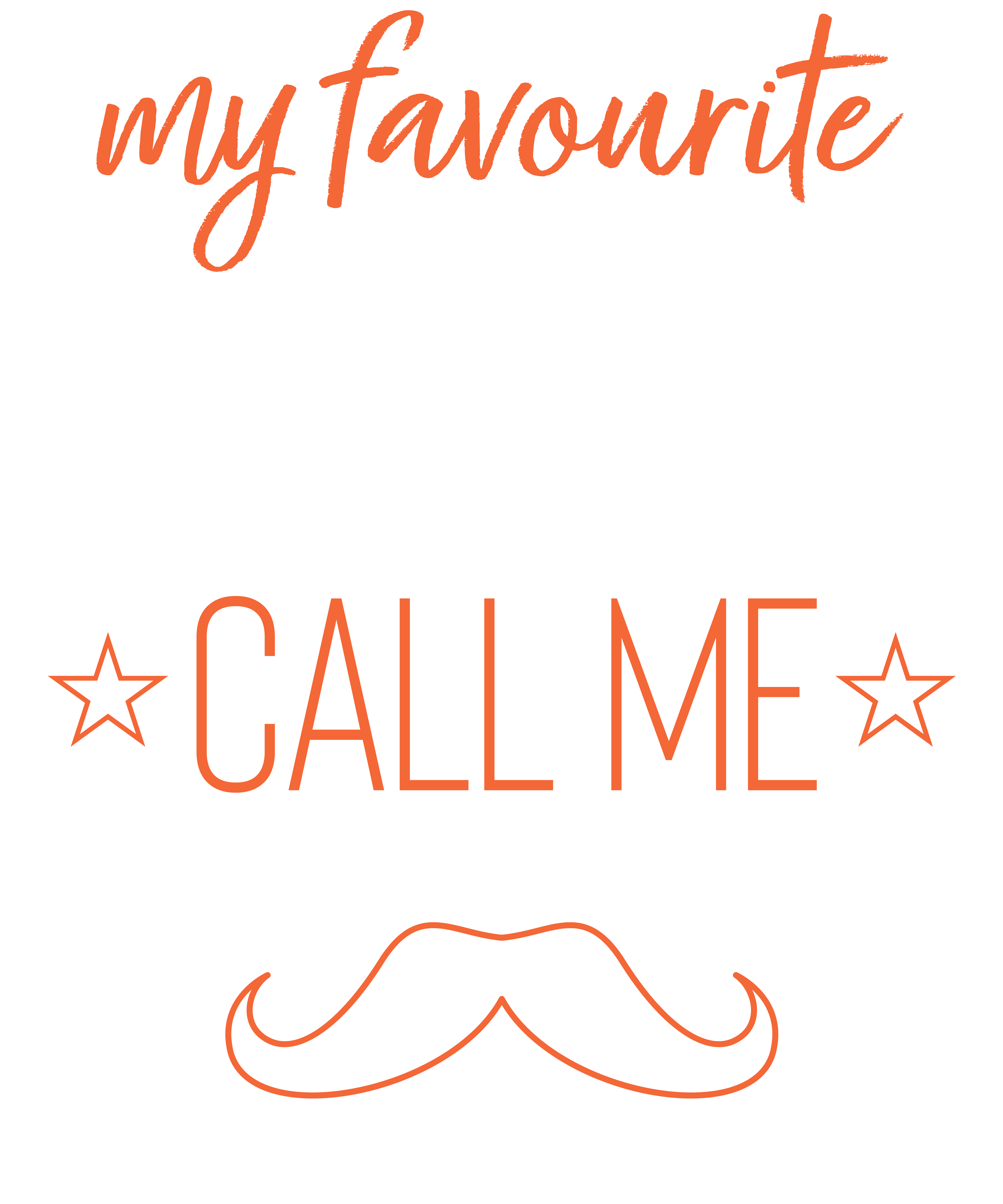 My Favourite People Call Me Daddy